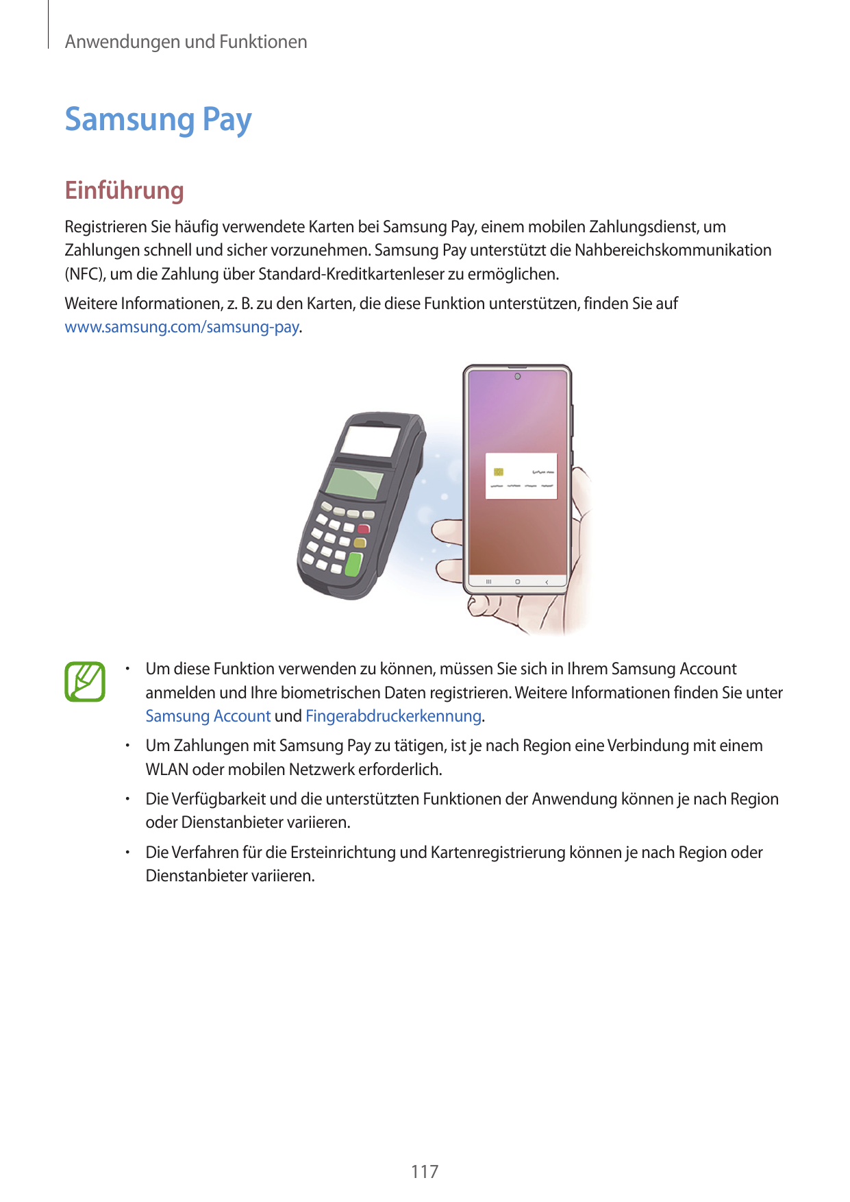 Anwendungen und FunktionenSamsung PayEinführungRegistrieren Sie häufig verwendete Karten bei Samsung Pay, einem mobilen Zahlungs