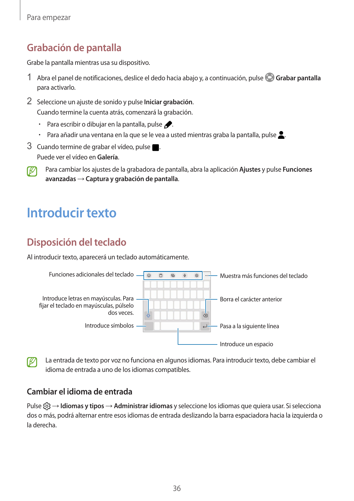 Para empezarGrabación de pantallaGrabe la pantalla mientras usa su dispositivo.1 Abra el panel de notificaciones, deslice el ded