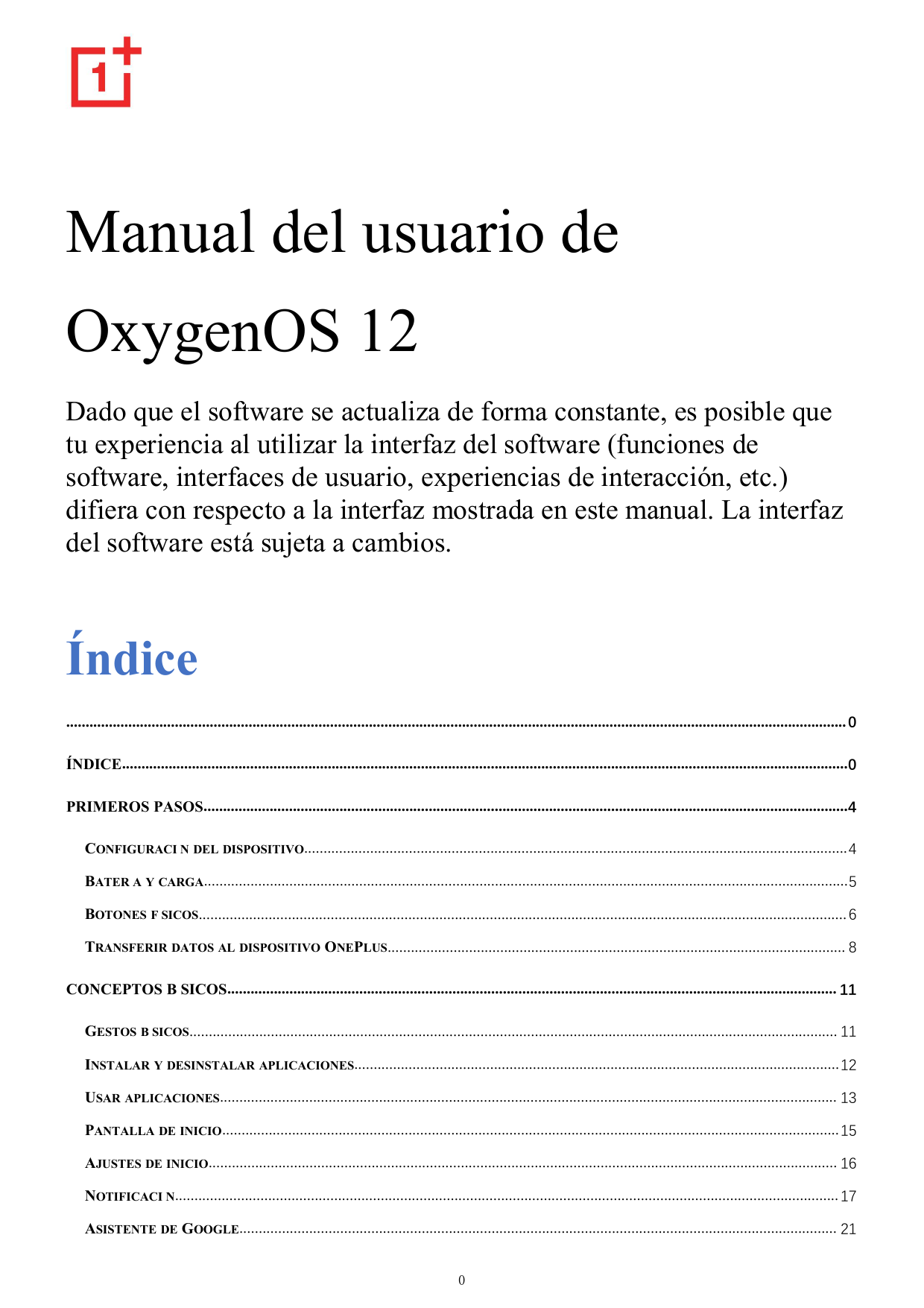 Manual del usuario deOxygenOS 12Dado que el software se actualiza de forma constante, es posible quetu experiencia al utilizar l