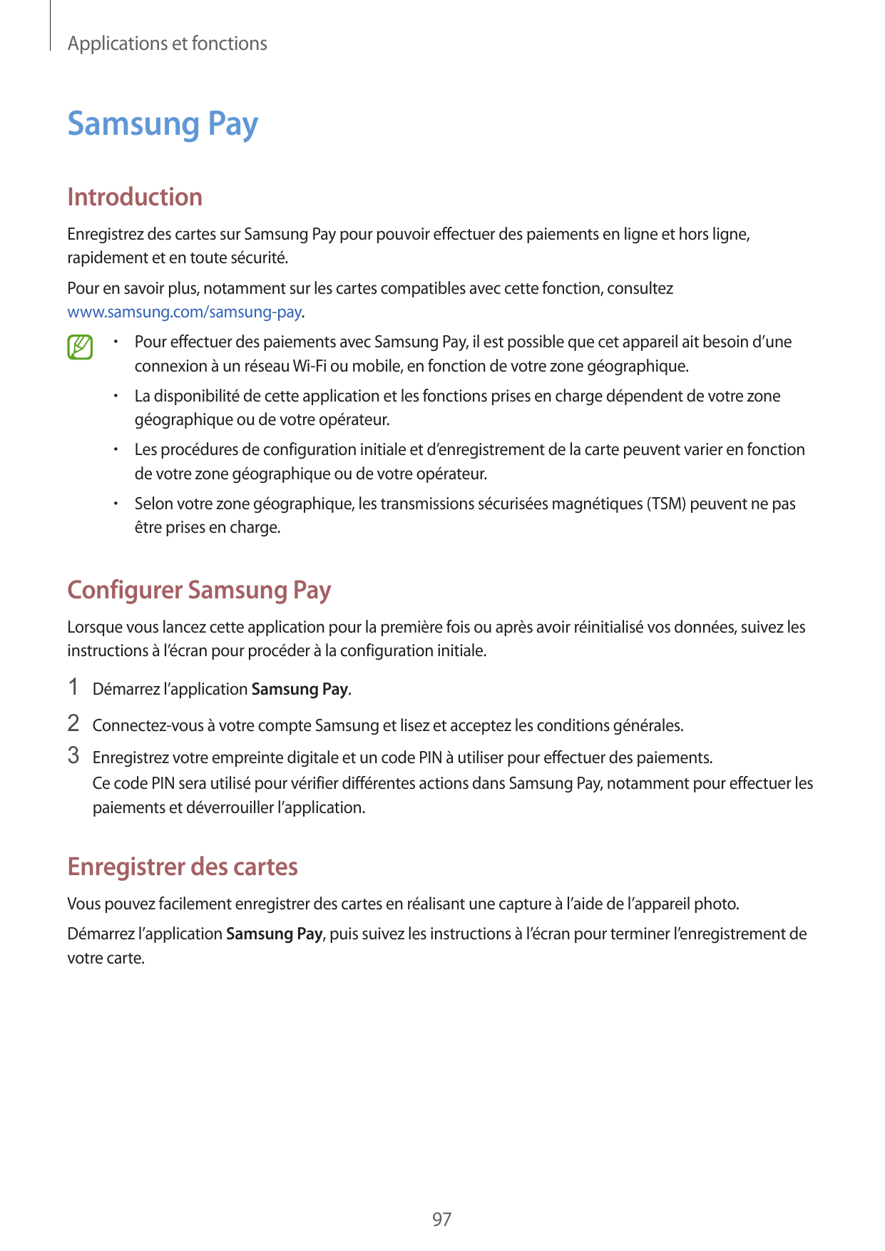 Applications et fonctionsSamsung PayIntroductionEnregistrez des cartes sur Samsung Pay pour pouvoir effectuer des paiements en l