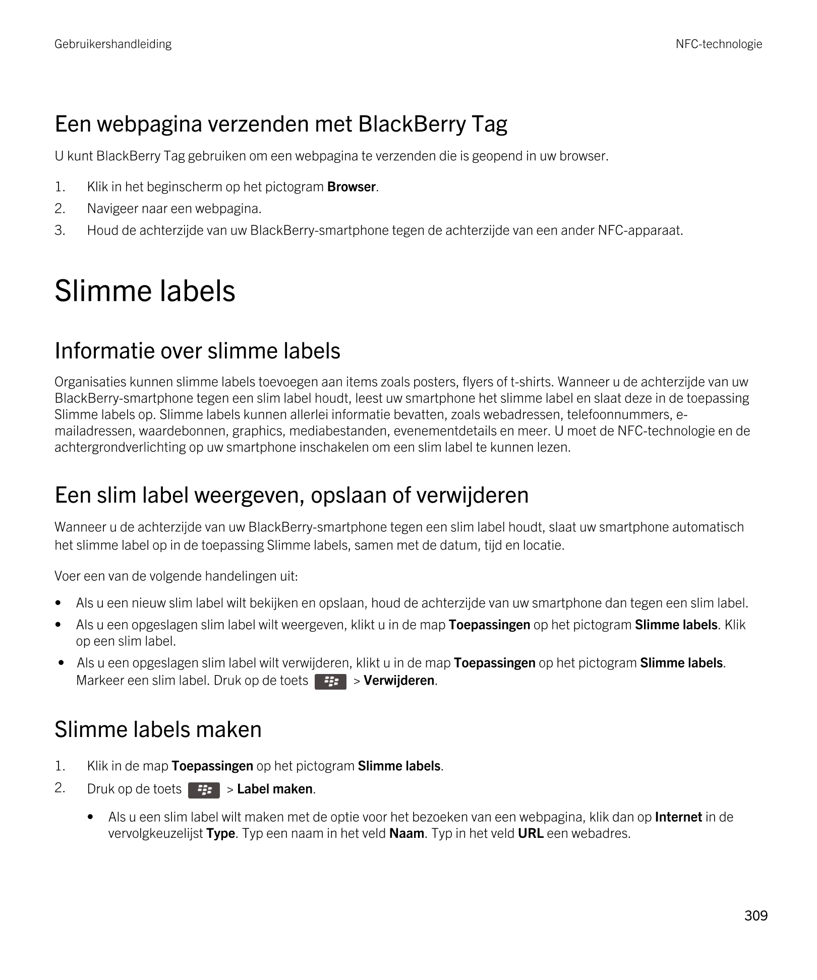 Gebruikershandleiding NFC-technologie
Een webpagina verzenden met  BlackBerry Tag
U kunt  BlackBerry Tag gebruiken om een webpag
