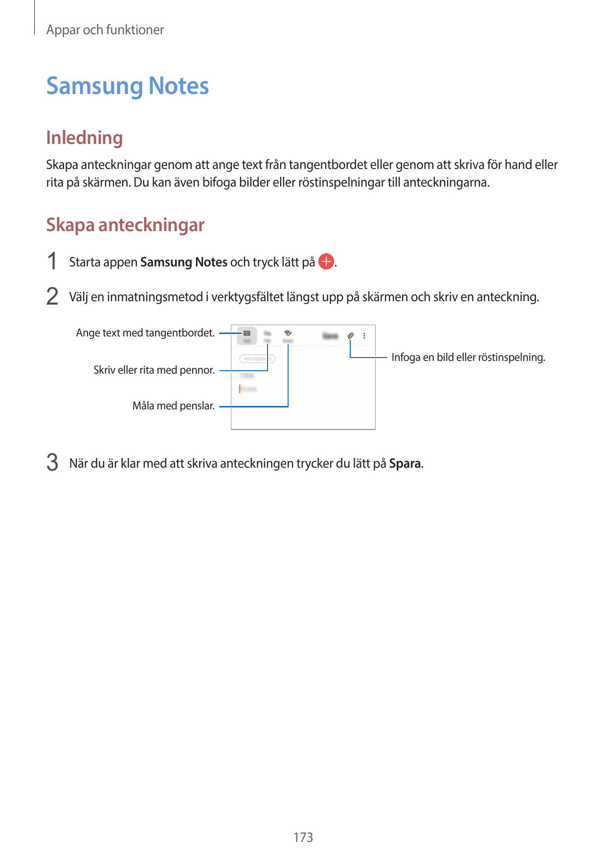 Appar och funktionerSamsung NotesInledningSkapa anteckningar genom att ange text från tangentbordet eller genom att skriva för h