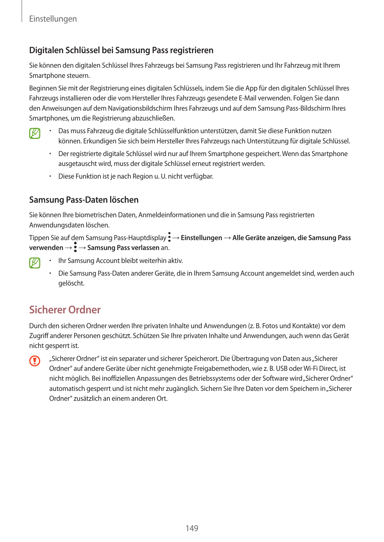 EinstellungenDigitalen Schlüssel bei Samsung Pass registrierenSie können den digitalen Schlüssel Ihres Fahrzeugs bei Samsung Pas