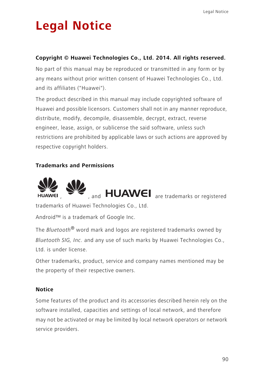 Legal NoticeLegal NoticeCopyright © Huawei Technologies Co., Ltd. 2014. All rights reserved.No part of this manual may be reprod