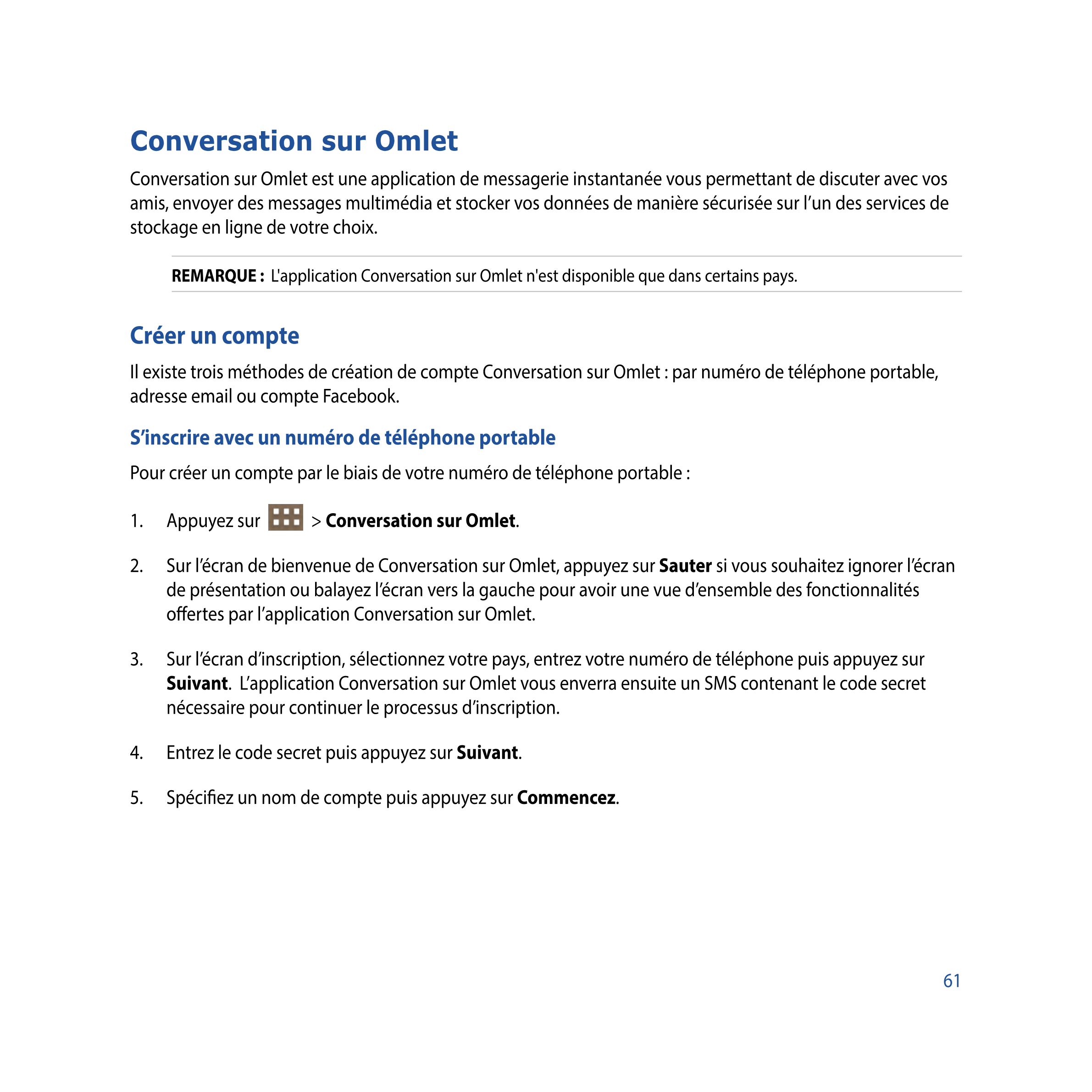 Conversation sur Omlet
Conversation sur Omlet est une application de messagerie instantanée vous permettant de discuter avec vos
