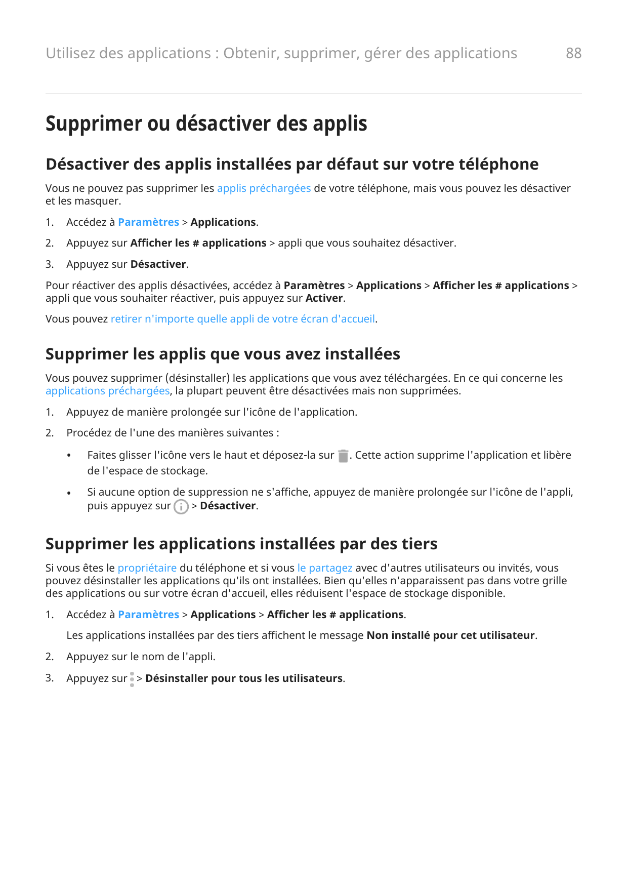 Utilisez des applications : Obtenir, supprimer, gérer des applications88Supprimer ou désactiver des applisDésactiver des applis 