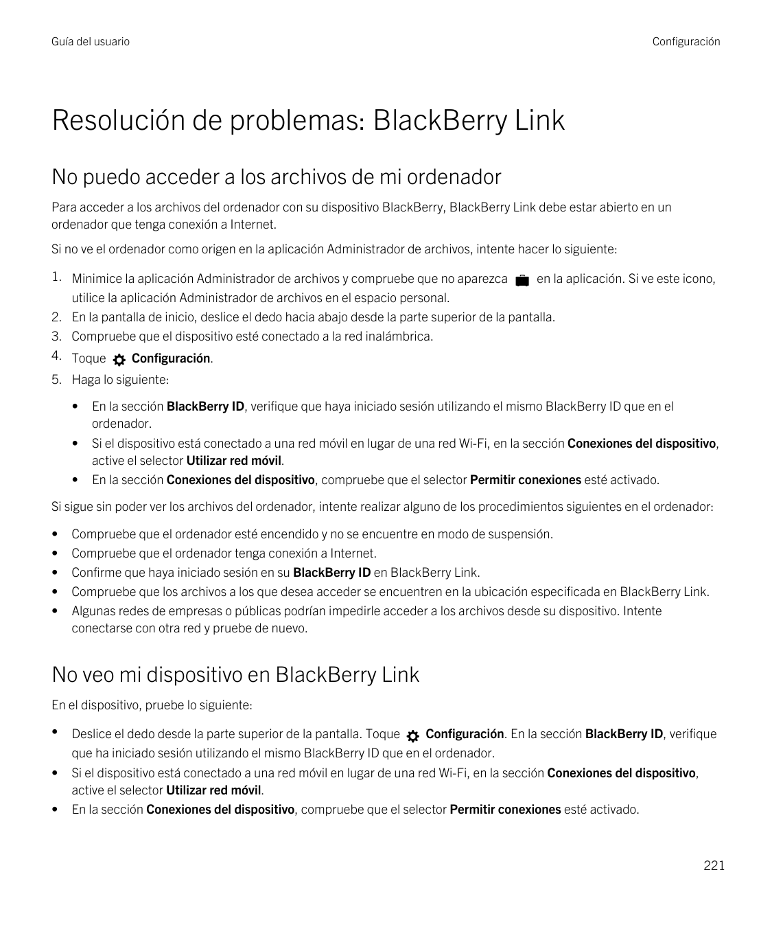 Guía del usuarioConfiguraciónResolución de problemas: BlackBerry LinkNo puedo acceder a los archivos de mi ordenadorPara acceder