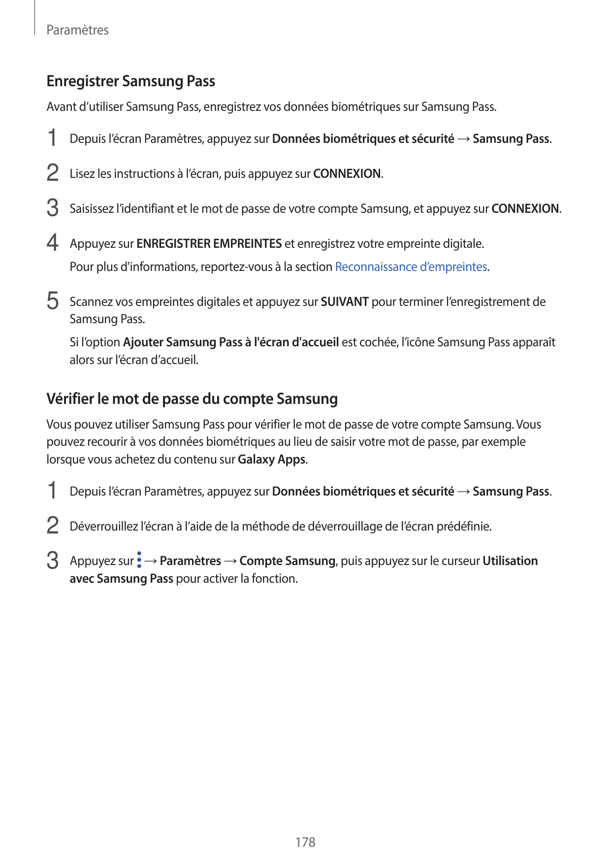 ParamètresEnregistrer Samsung PassAvant d’utiliser Samsung Pass, enregistrez vos données biométriques sur Samsung Pass.1 Depuis 