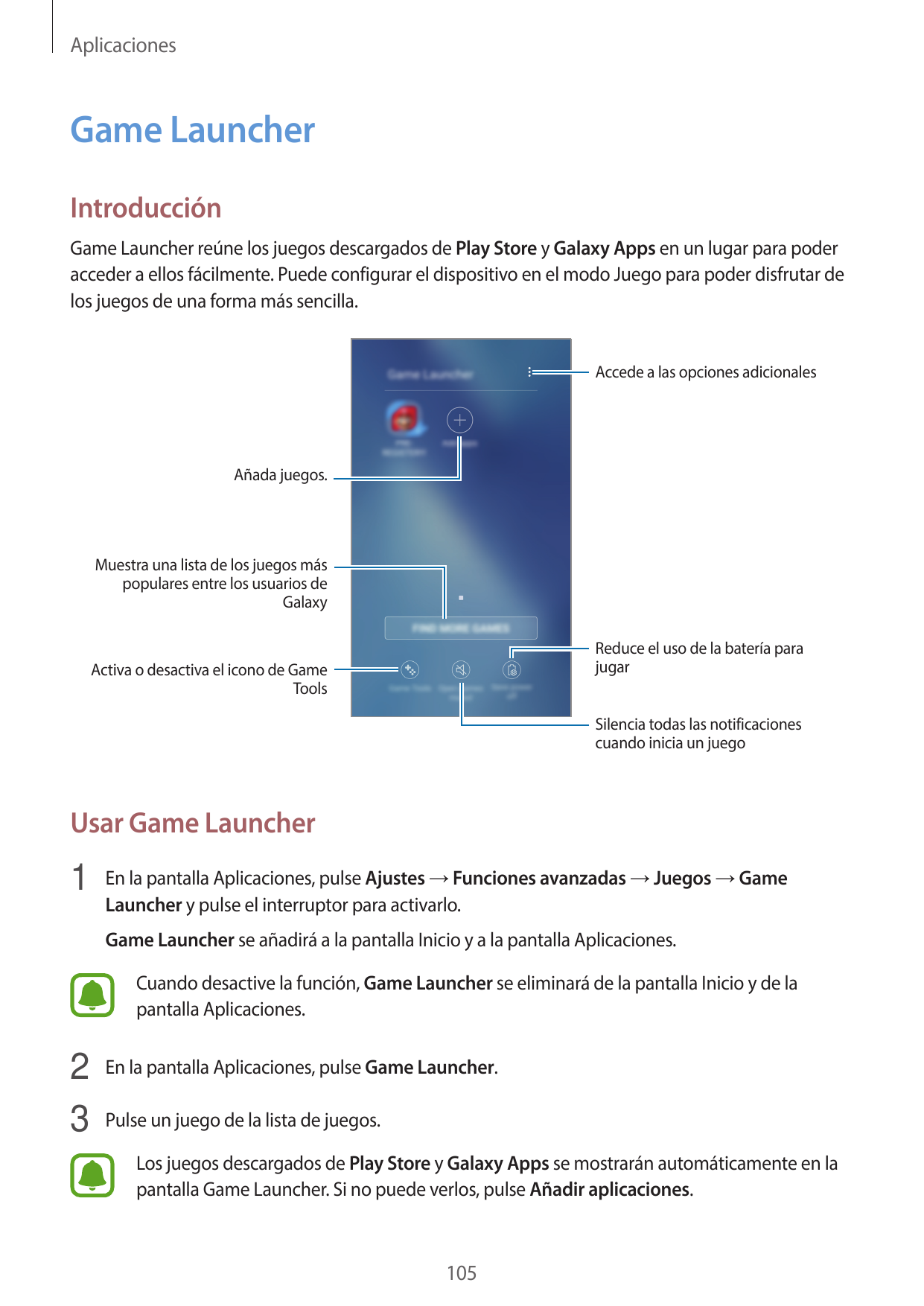AplicacionesGame LauncherIntroducciónGame Launcher reúne los juegos descargados de Play Store y Galaxy Apps en un lugar para pod