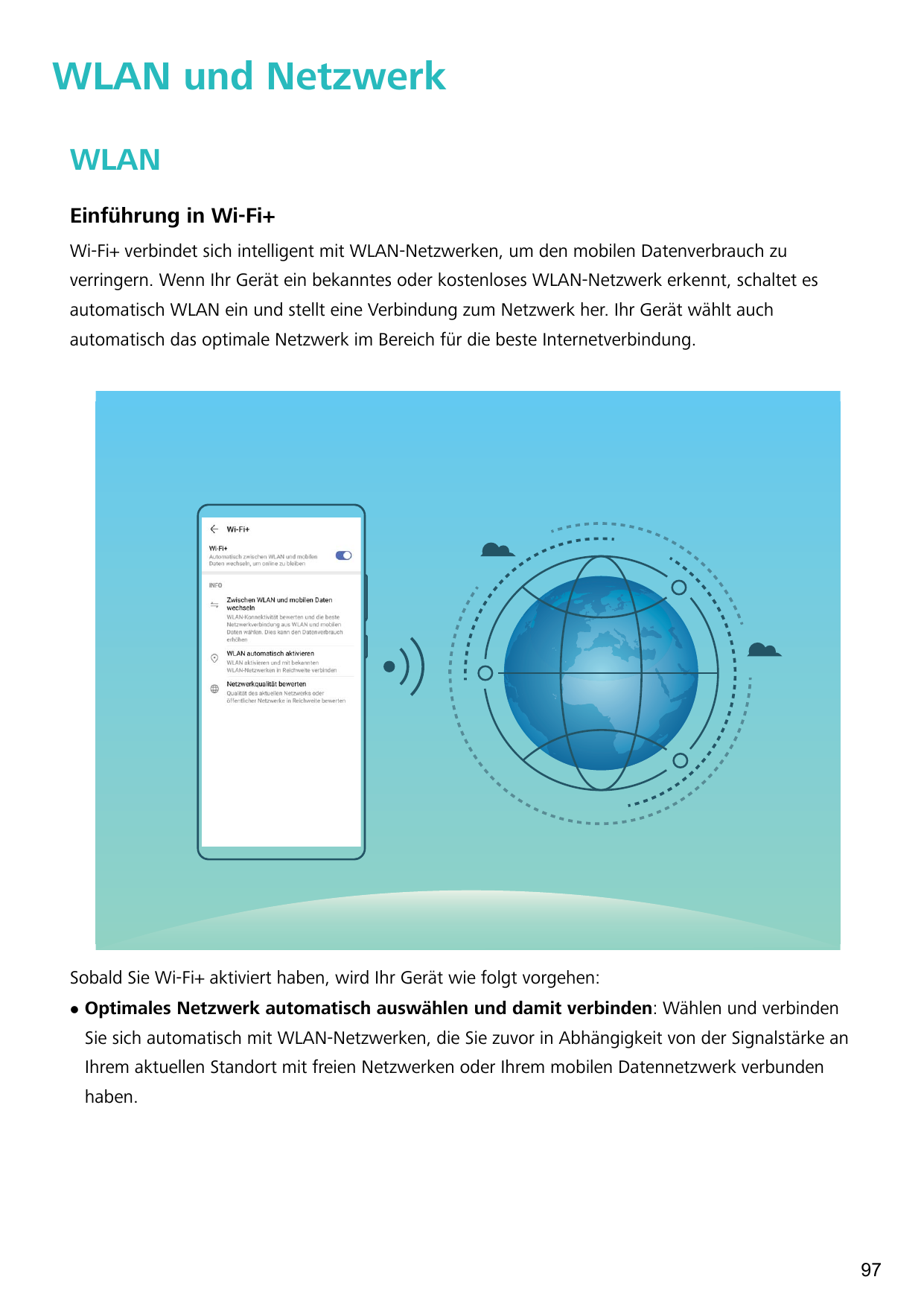 WLAN und NetzwerkWLANEinführung in Wi-Fi+Wi-Fi+ verbindet sich intelligent mit WLAN-Netzwerken, um den mobilen Datenverbrauch zu