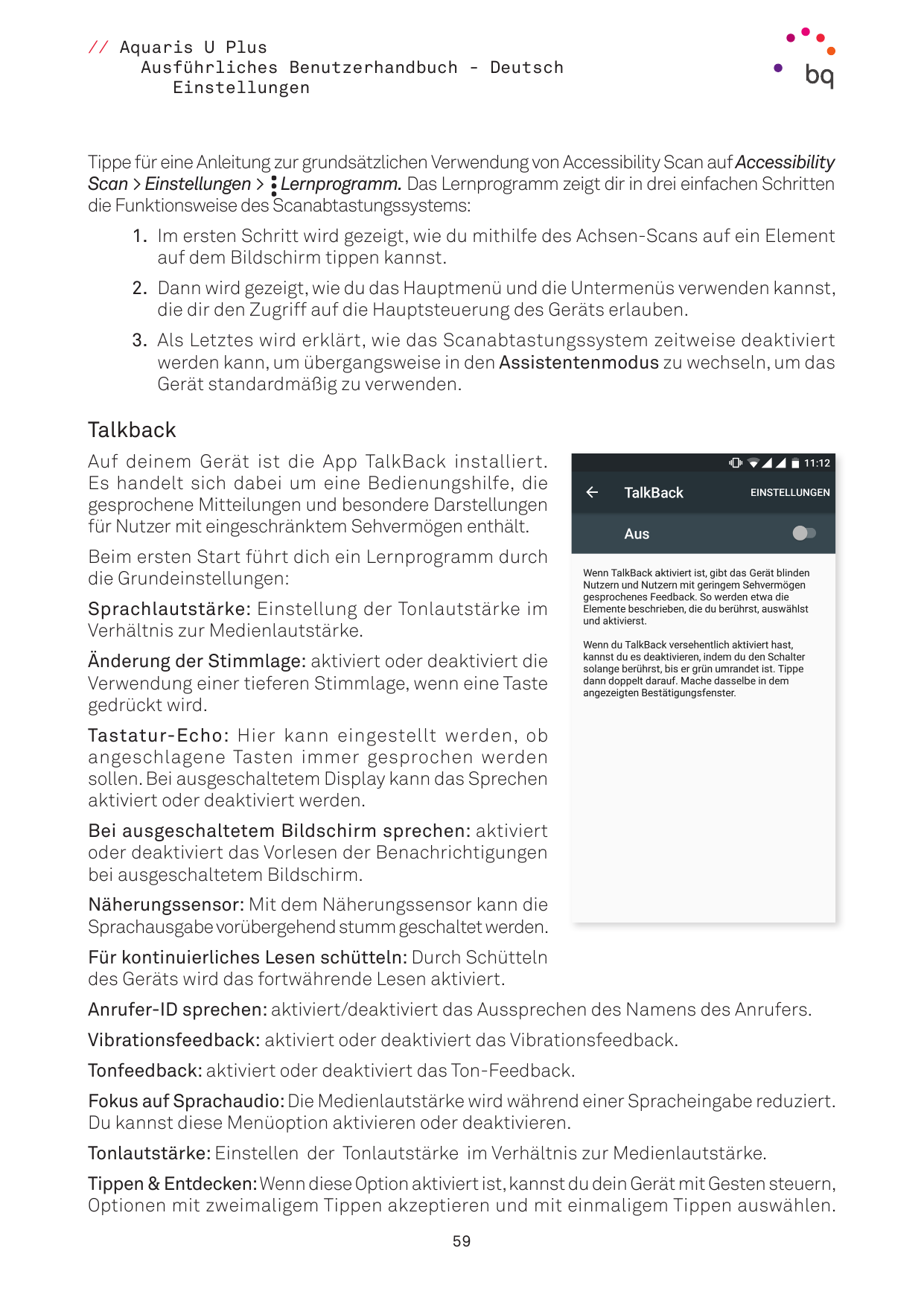 // Aquaris U PlusAusführliches Benutzerhandbuch - DeutschEinstellungenTippe für eine Anleitung zur grundsätzlichen Verwendung vo