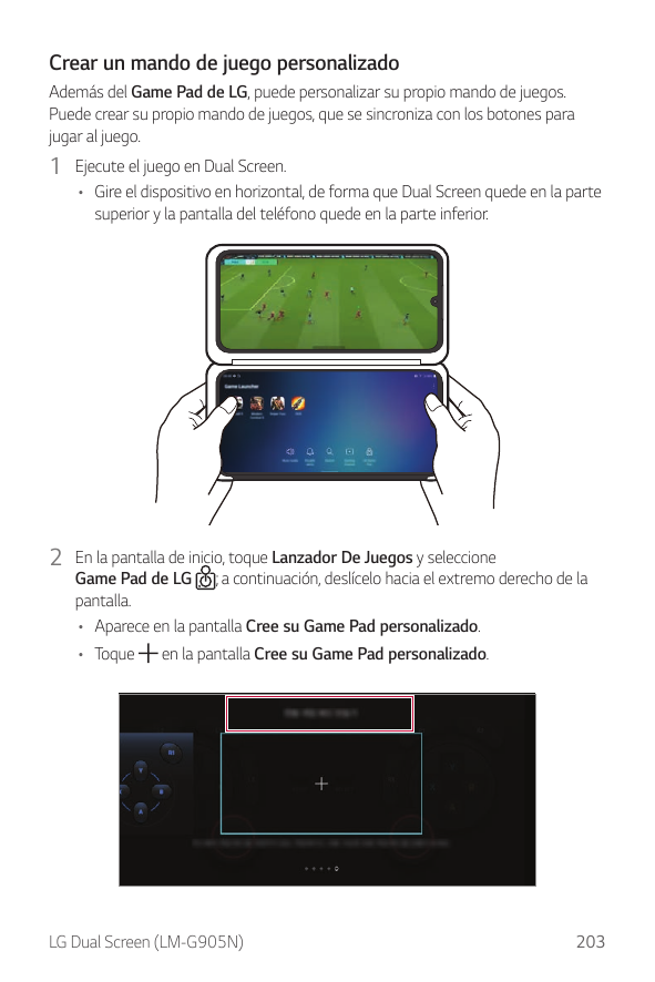 Crear un mando de juego personalizadoAdemás del Game Pad de LG, puede personalizar su propio mando de juegos.Puede crear su prop