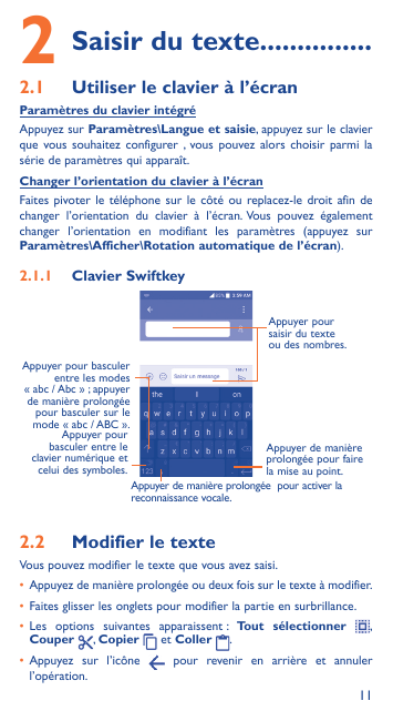 2Saisir du texte��������������2.1Utiliser le clavier à l’écranParamètres du clavier intégréAppuyez sur Paramètres\Langue et sais