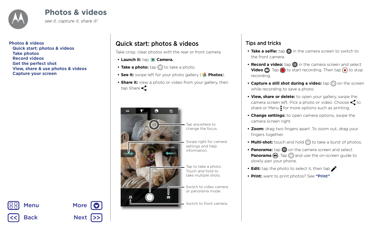 Photos & videossee it, capture it, share it!Photos & videosQuick start: photos & videosTake photosRecord videosGet the perfect s