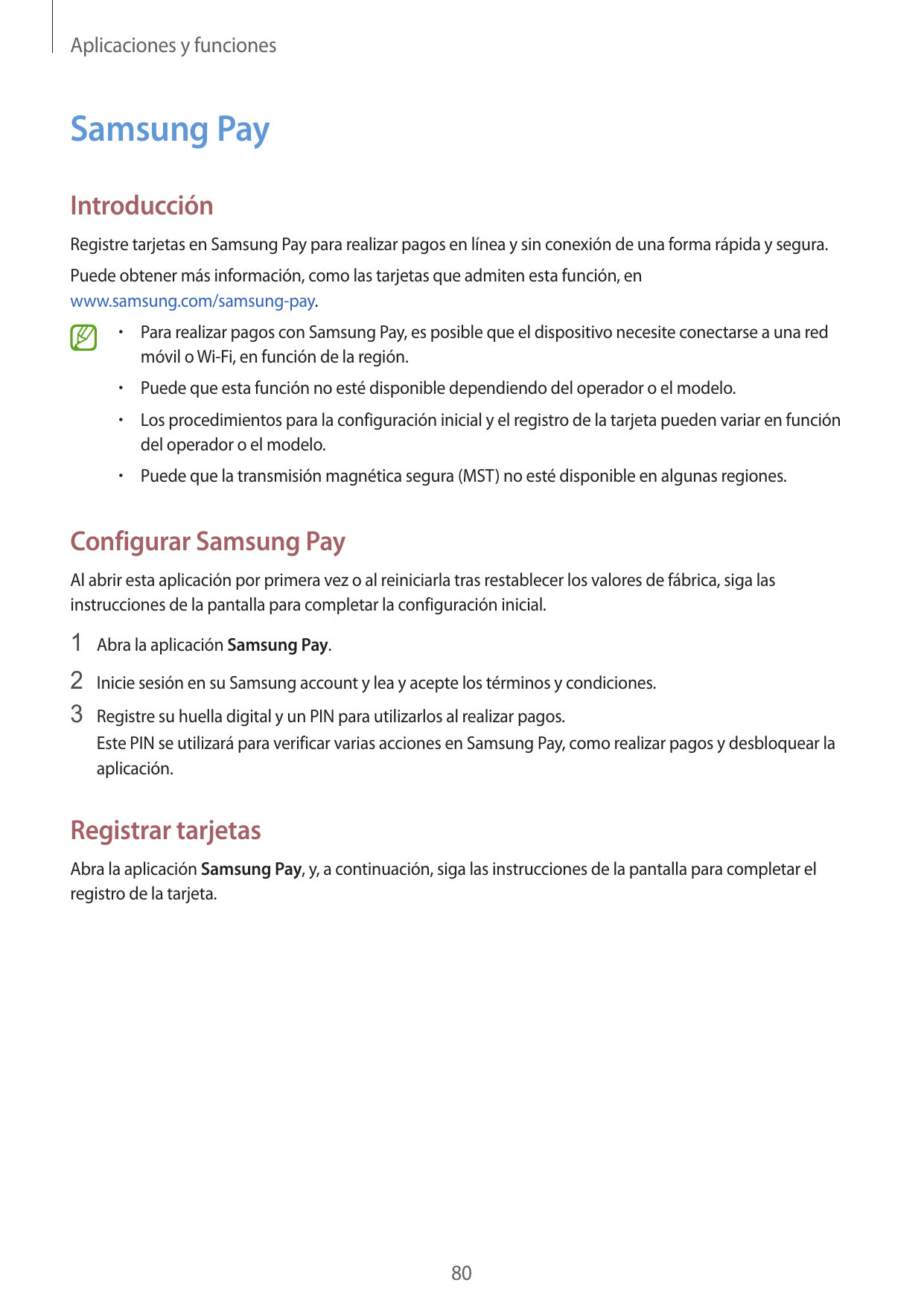 Aplicaciones y funcionesSamsung PayIntroducciónRegistre tarjetas en Samsung Pay para realizar pagos en línea y sin conexión de u