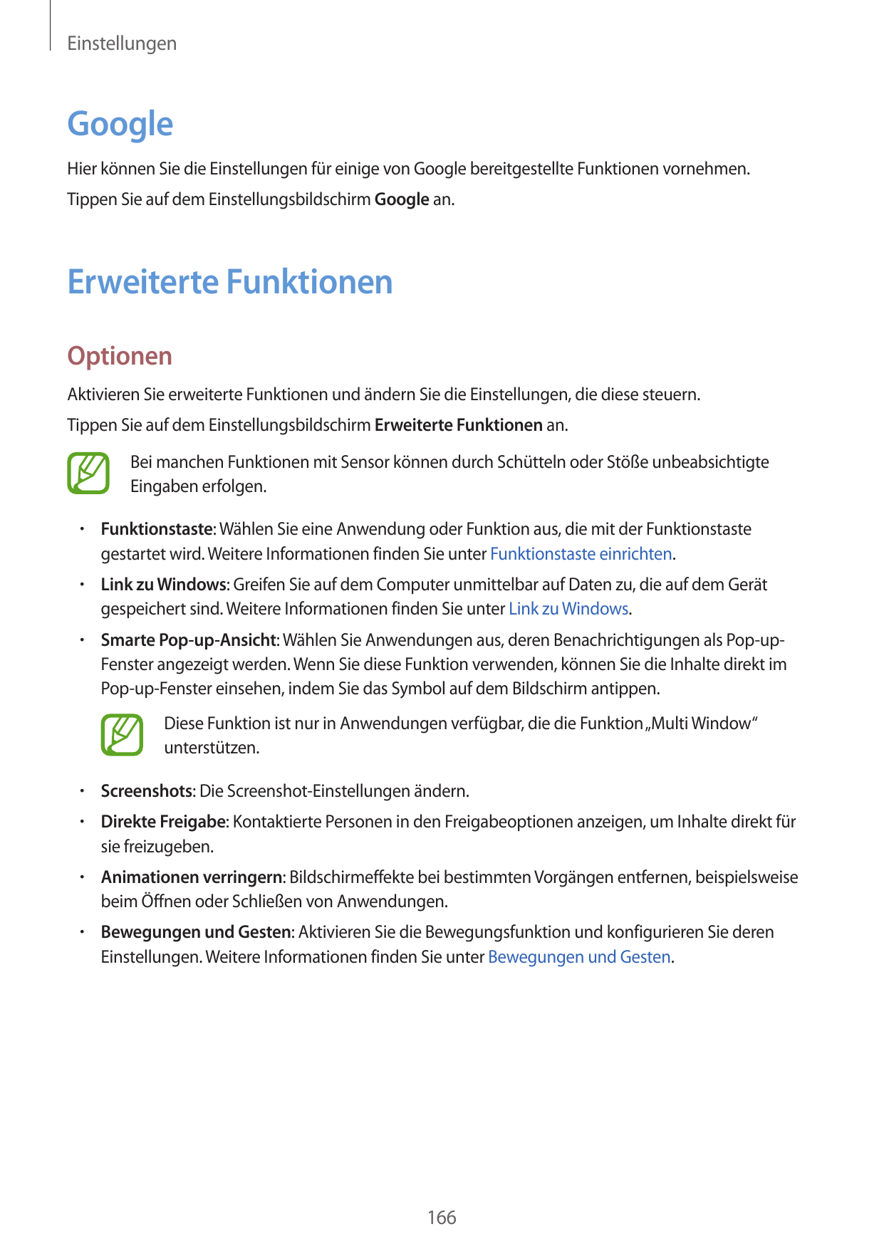 EinstellungenGoogleHier können Sie die Einstellungen für einige von Google bereitgestellte Funktionen vornehmen.Tippen Sie auf d