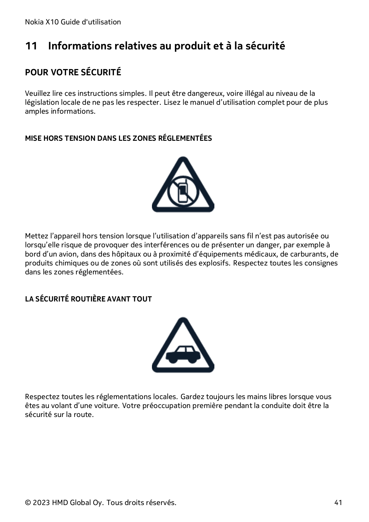 Nokia X10 Guide d'utilisation11Informations relatives au produit et à la sécuritéPOUR VOTRE SÉCURITÉVeuillez lire ces instructio