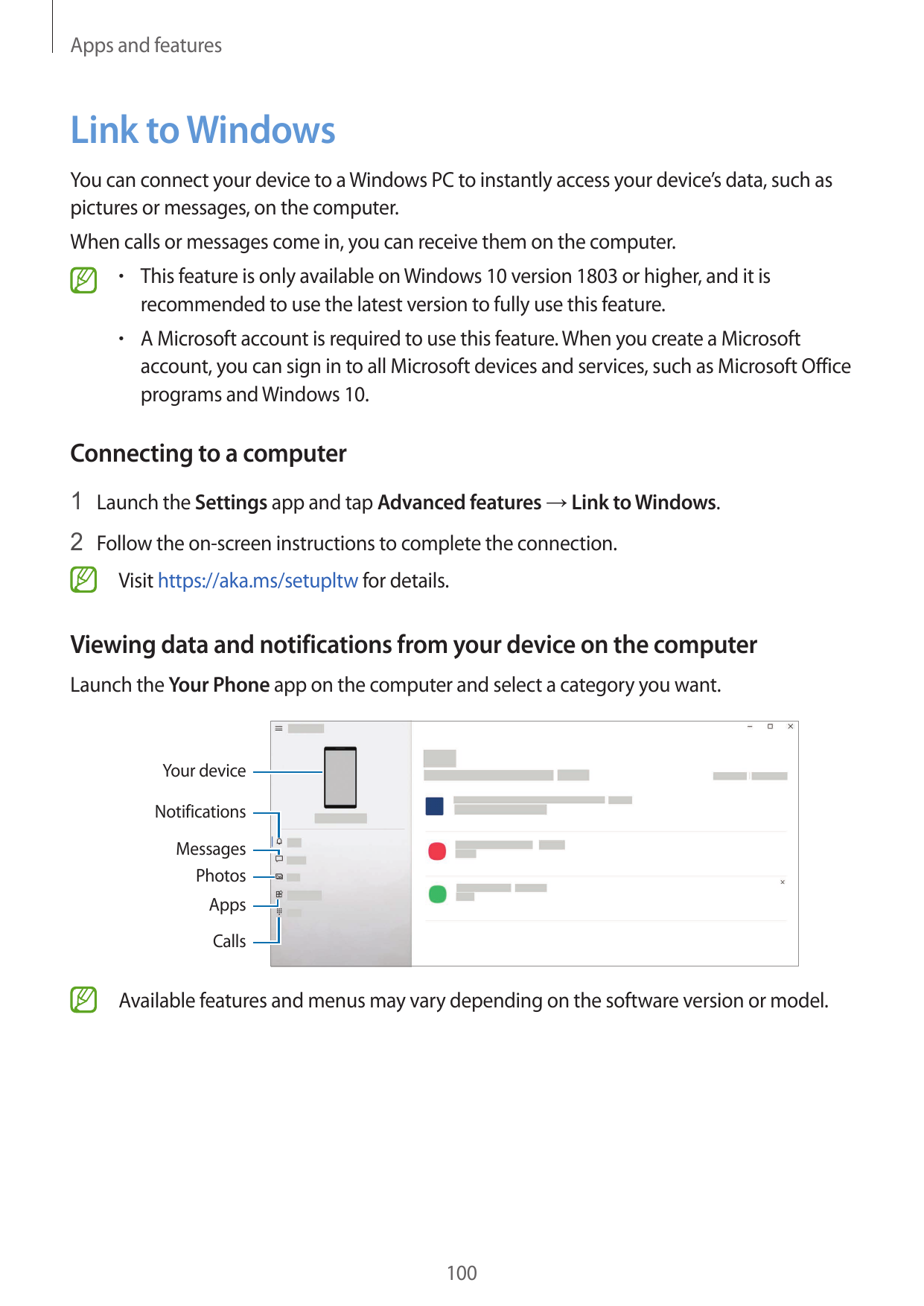 Apps and featuresLink to WindowsYou can connect your device to a Windows PC to instantly access your device’s data, such aspictu