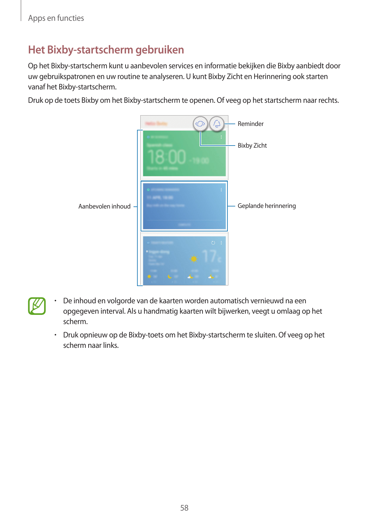 Apps en functiesHet Bixby-startscherm gebruikenOp het Bixby-startscherm kunt u aanbevolen services en informatie bekijken die Bi