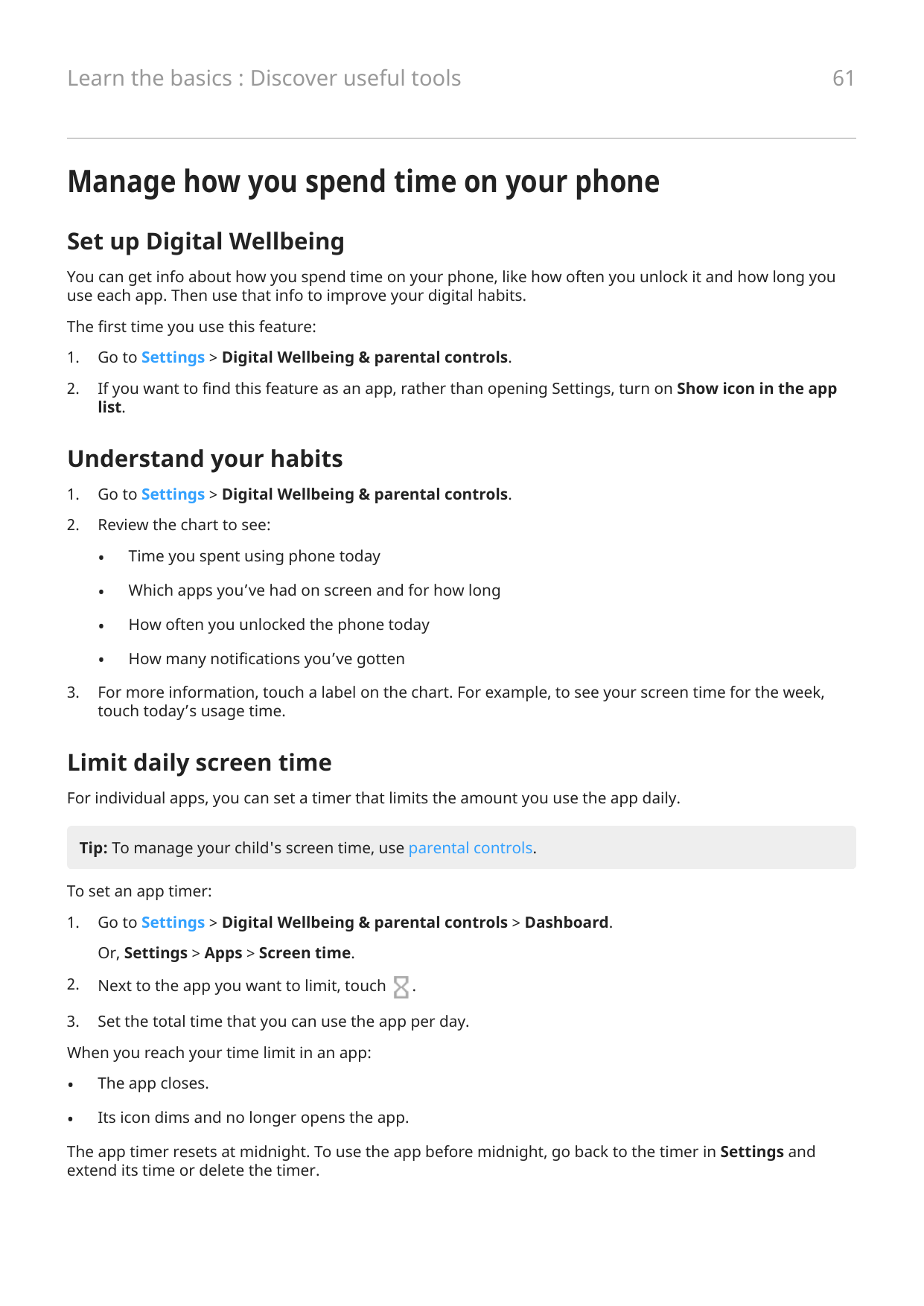 Learn the basics : Discover useful tools61Manage how you spend time on your phoneSet up Digital WellbeingYou can get info about 