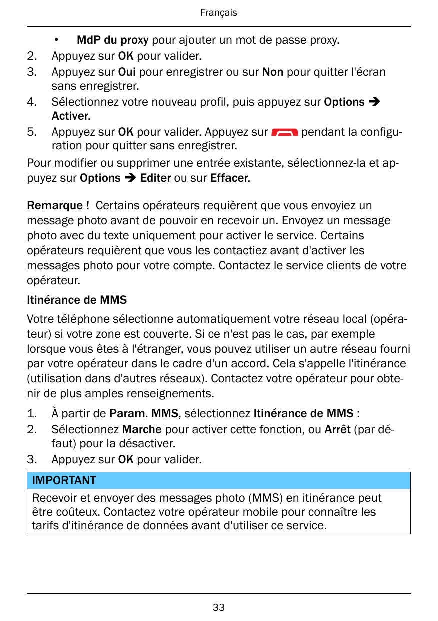 Français• MdP du proxy pour ajouter un mot de passe proxy.2. Appuyez sur OK pour valider.3. Appuyez sur Oui pour enregistrer ou 