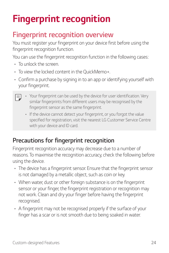 Fingerprint recognitionFingerprint recognition overviewYou must register your fingerprint on your device first before using thef