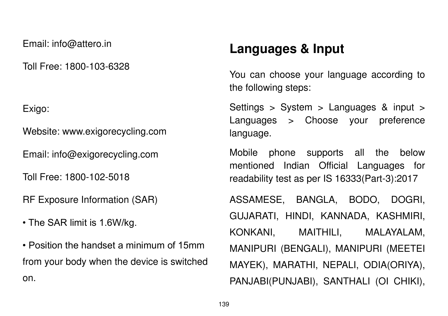 Email: info@attero.inLanguages & InputToll Free: 1800-103-6328You can choose your language according tothe following steps:Setti