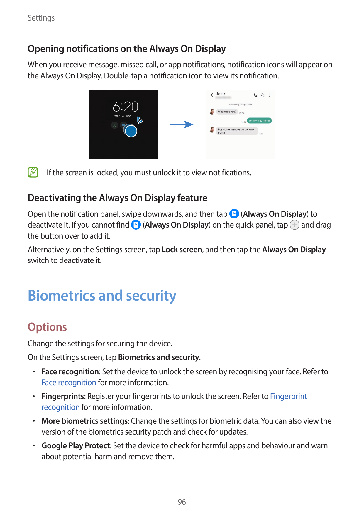 SettingsOpening notifications on the Always On DisplayWhen you receive message, missed call, or app notifications, notification 