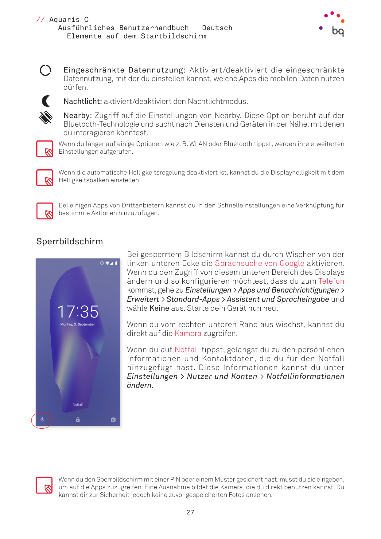 // Aquaris CAusführliches Benutzerhandbuch - DeutschElemente auf dem StartbildschirmEingeschränkte Datennutzung: Aktiviert/deakt