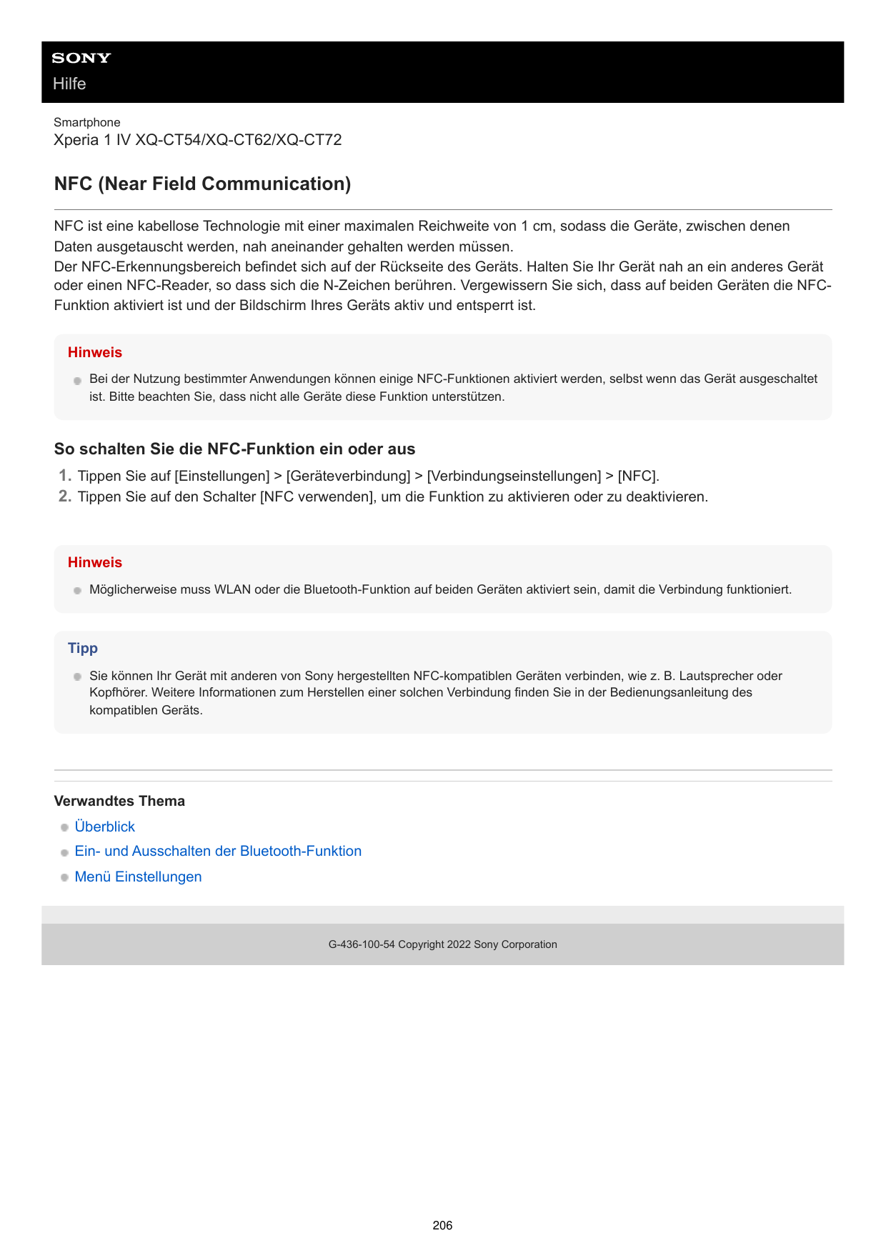 HilfeSmartphoneXperia 1 IV XQ-CT54/XQ-CT62/XQ-CT72NFC (Near Field Communication)NFC ist eine kabellose Technologie mit einer max