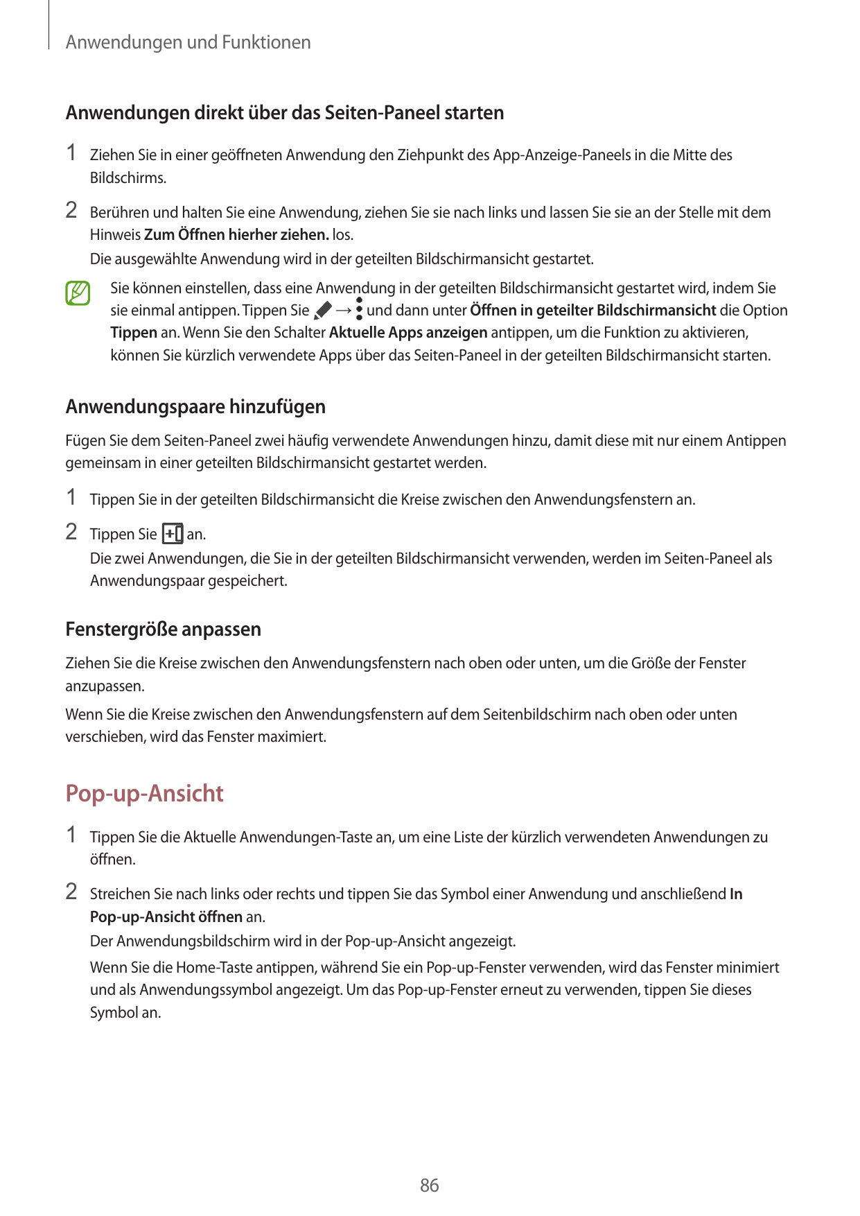 Anwendungen und FunktionenAnwendungen direkt über das Seiten-Paneel starten1 Ziehen Sie in einer geöffneten Anwendung den Ziehpu