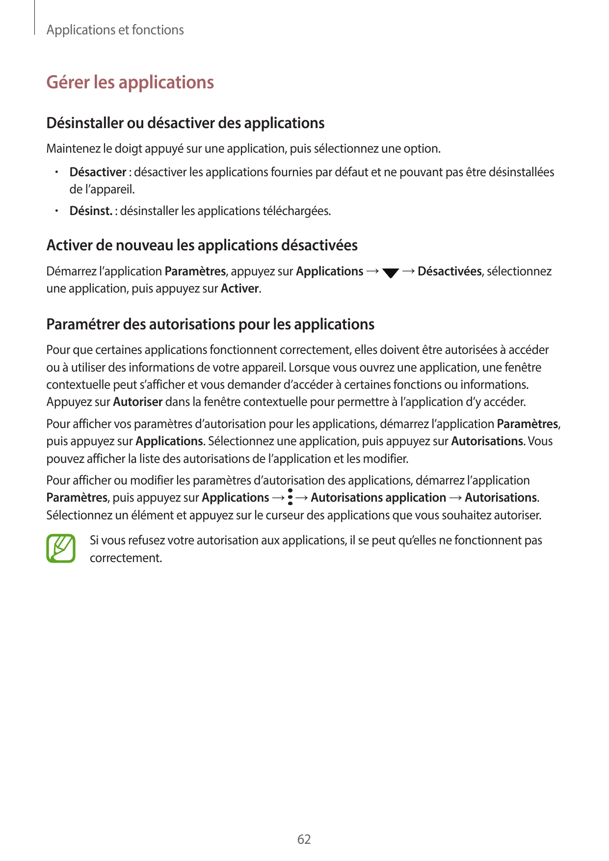 Applications et fonctionsGérer les applicationsDésinstaller ou désactiver des applicationsMaintenez le doigt appuyé sur une appl