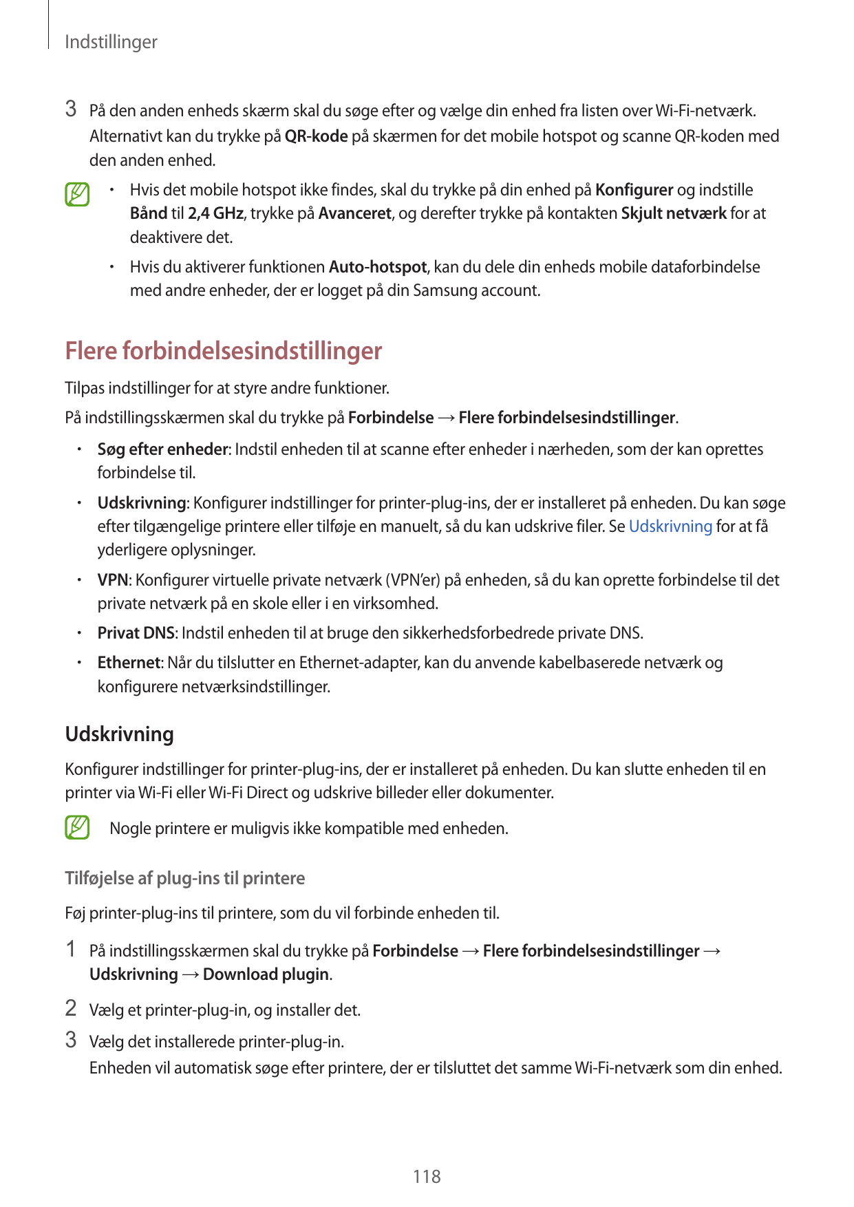 Indstillinger3 På den anden enheds skærm skal du søge efter og vælge din enhed fra listen over Wi-Fi-netværk.Alternativt kan du 