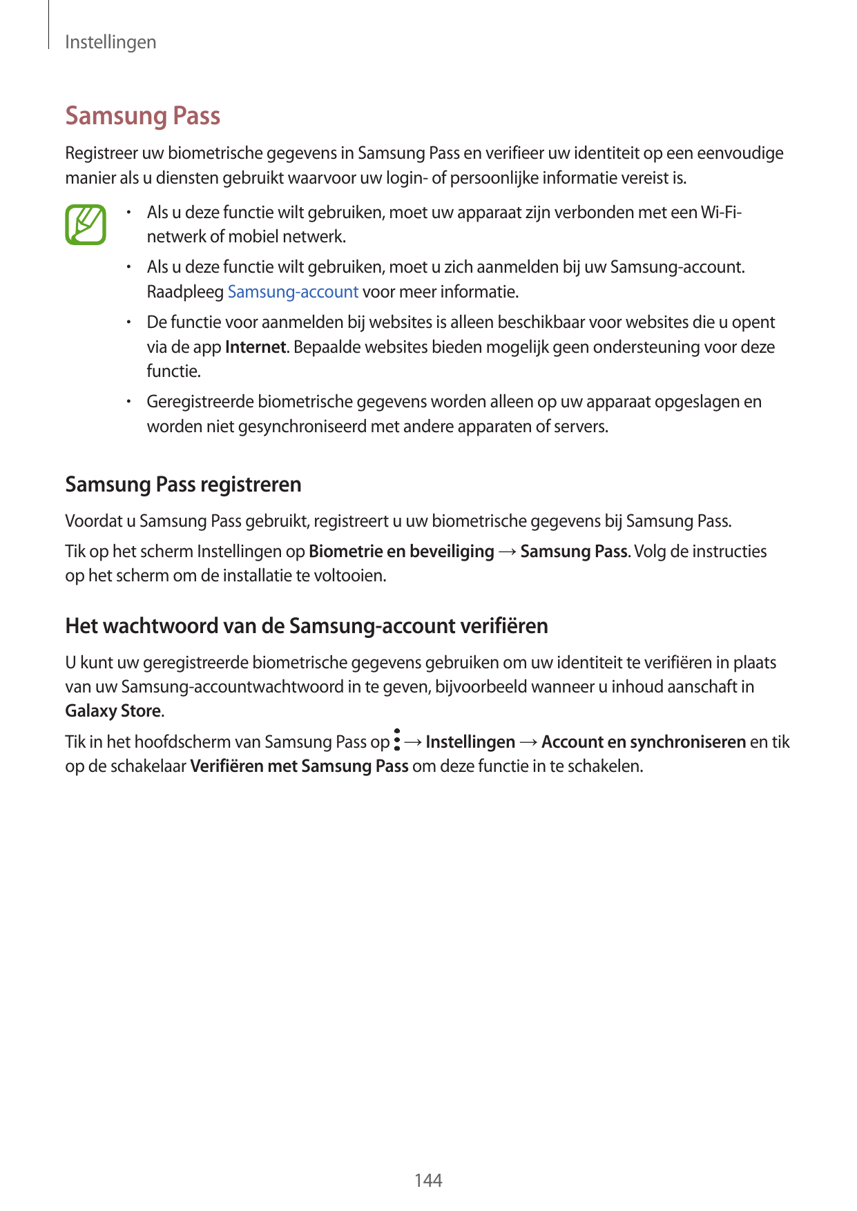 InstellingenSamsung PassRegistreer uw biometrische gegevens in Samsung Pass en verifieer uw identiteit op een eenvoudigemanier a