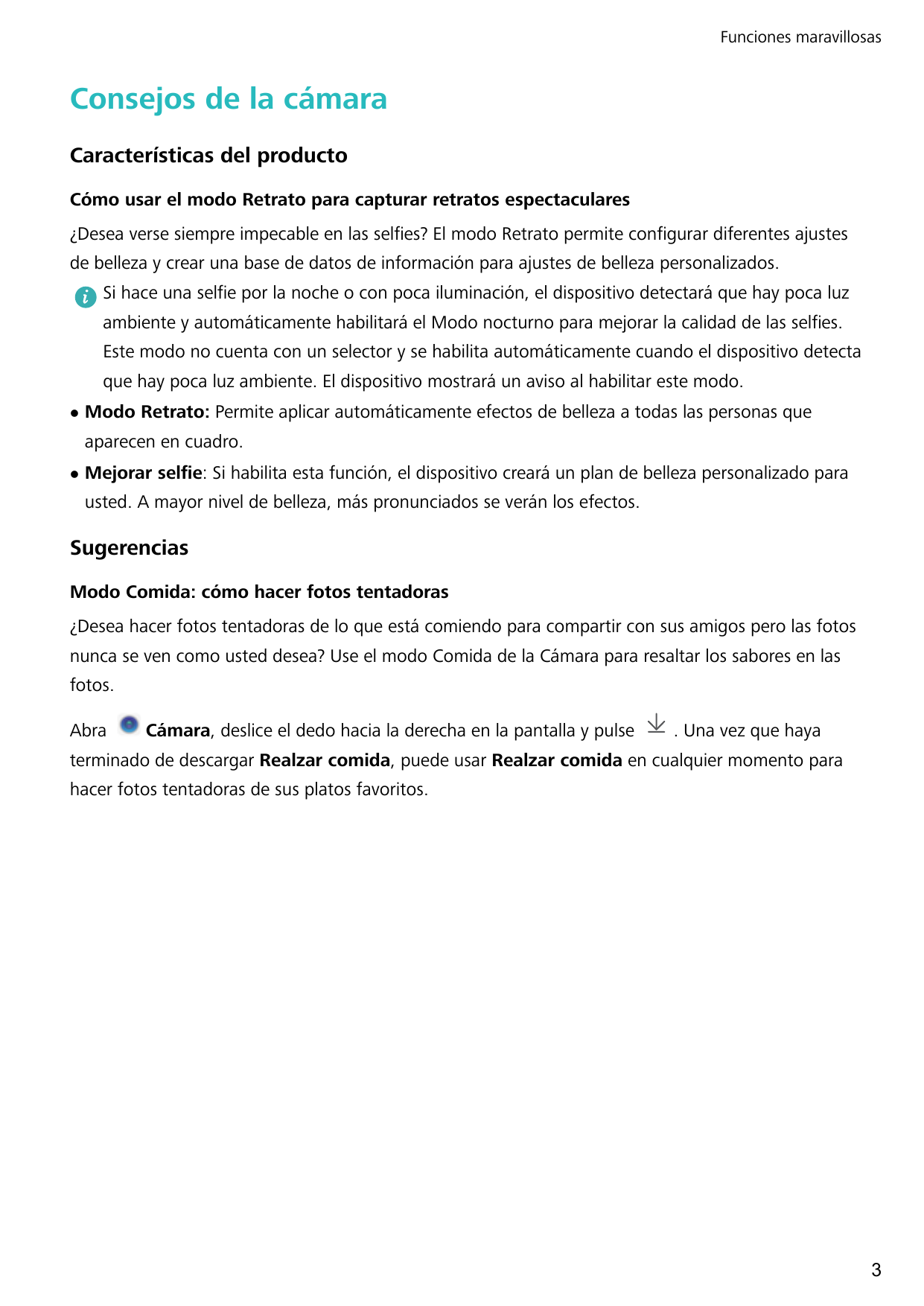 Funciones maravillosasConsejos de la cámaraCaracterísticas del productoCómo usar el modo Retrato para capturar retratos espectac