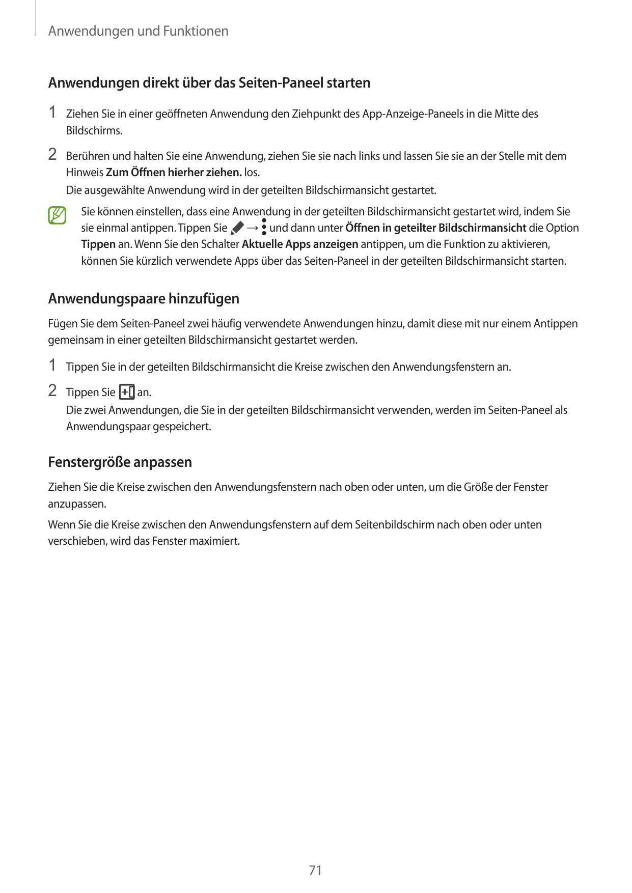 Anwendungen und FunktionenAnwendungen direkt über das Seiten-Paneel starten1 Ziehen Sie in einer geöffneten Anwendung den Ziehpu