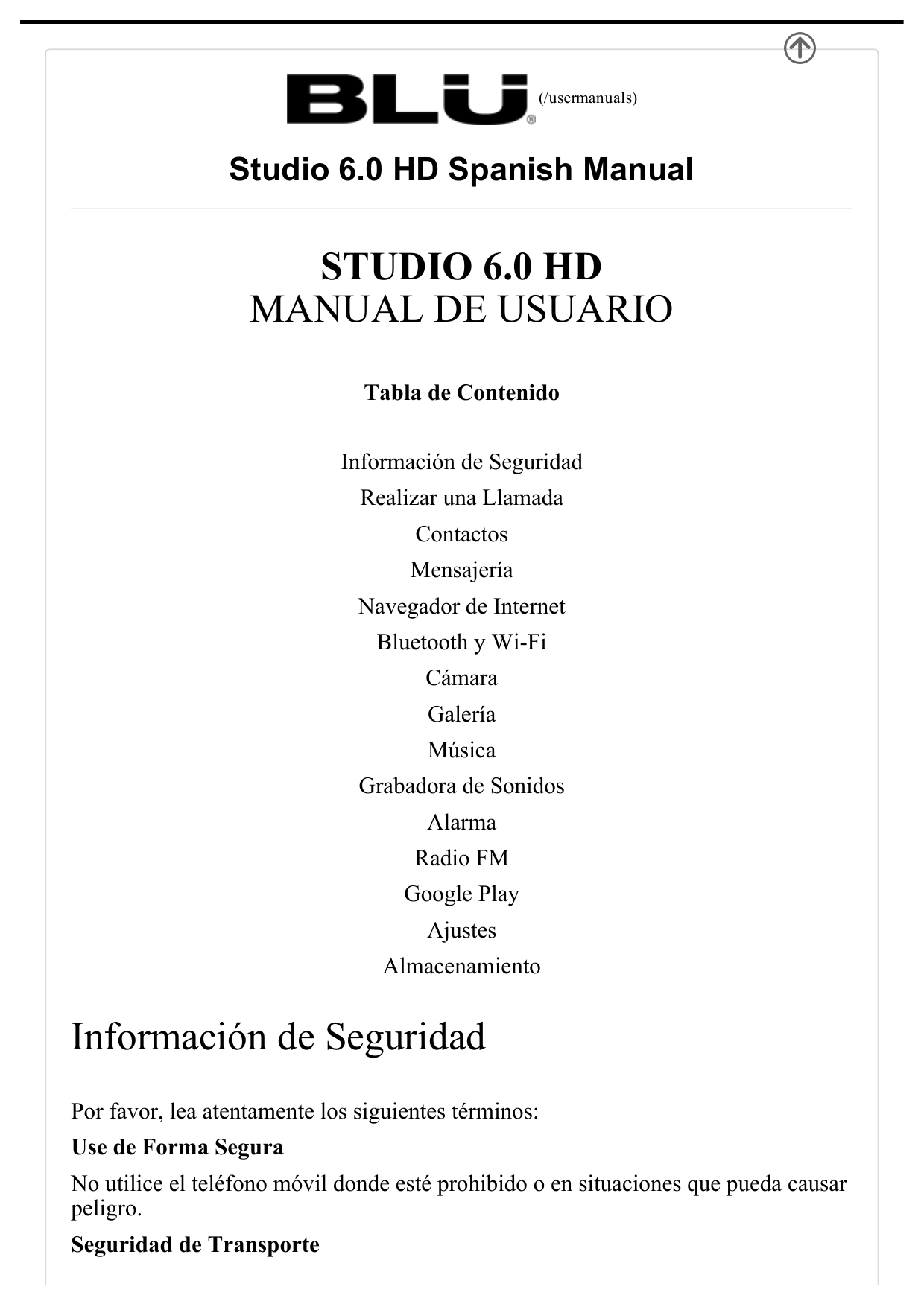  (/usermanuals)Studio 6.0 HD Spanish Manual STUDIO 6.0 HDMANUAL DE USUARIO Tabla de Contenido Información de SeguridadRealizar u