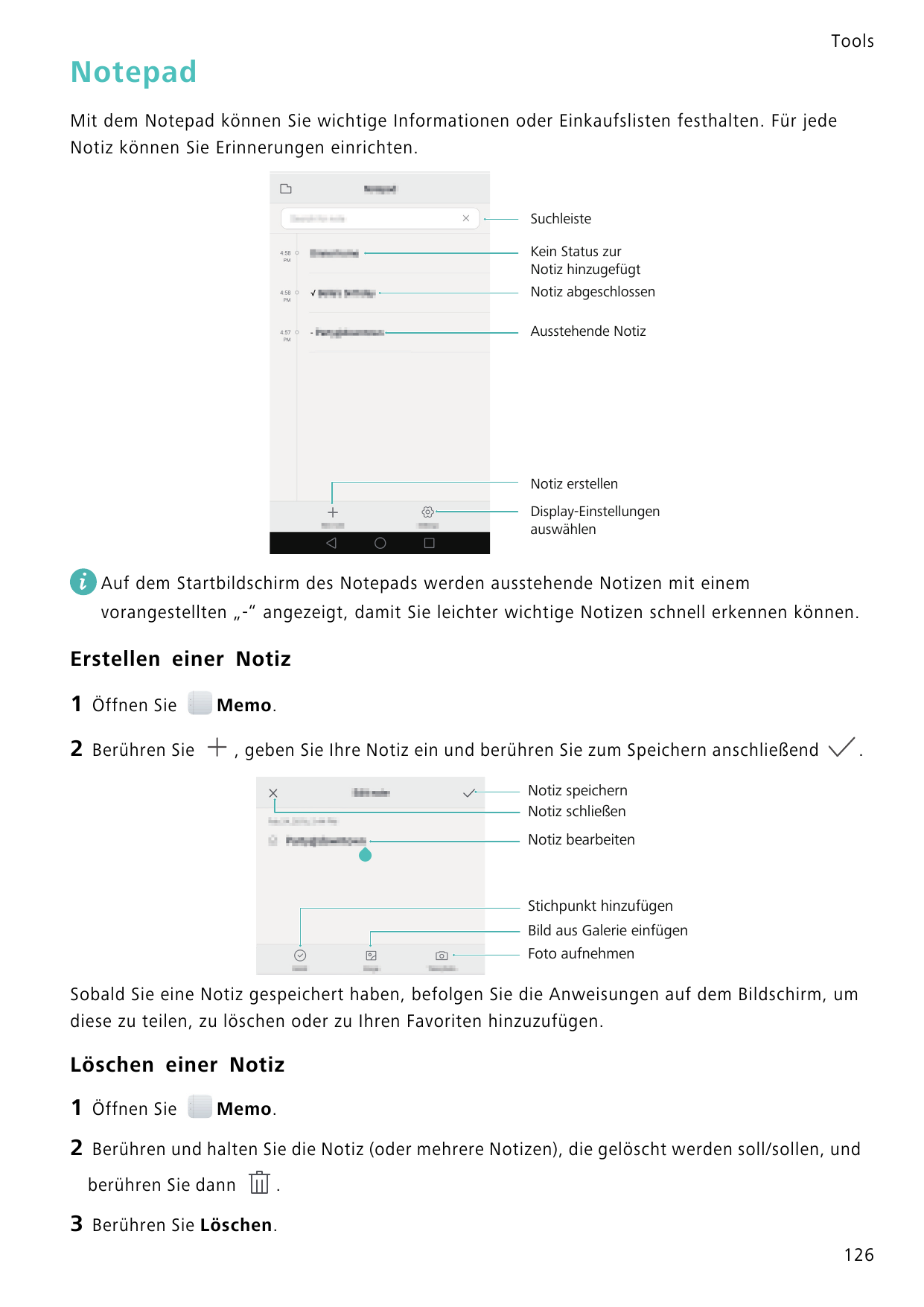 ToolsNotepadMit dem Notepad können Sie wichtige Informationen oder Einkaufslisten festhalten. Für jedeNotiz können Sie Erinnerun