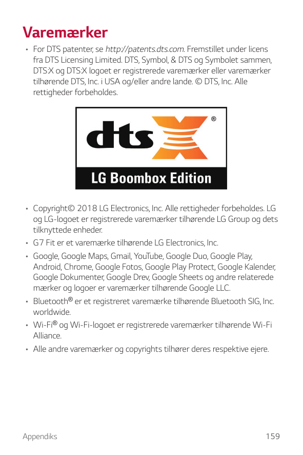 Varemærker• For DTS patenter, se http://patents.dts.com. Fremstillet under licensfra DTS Licensing Limited. DTS, Symbol, & DTS o