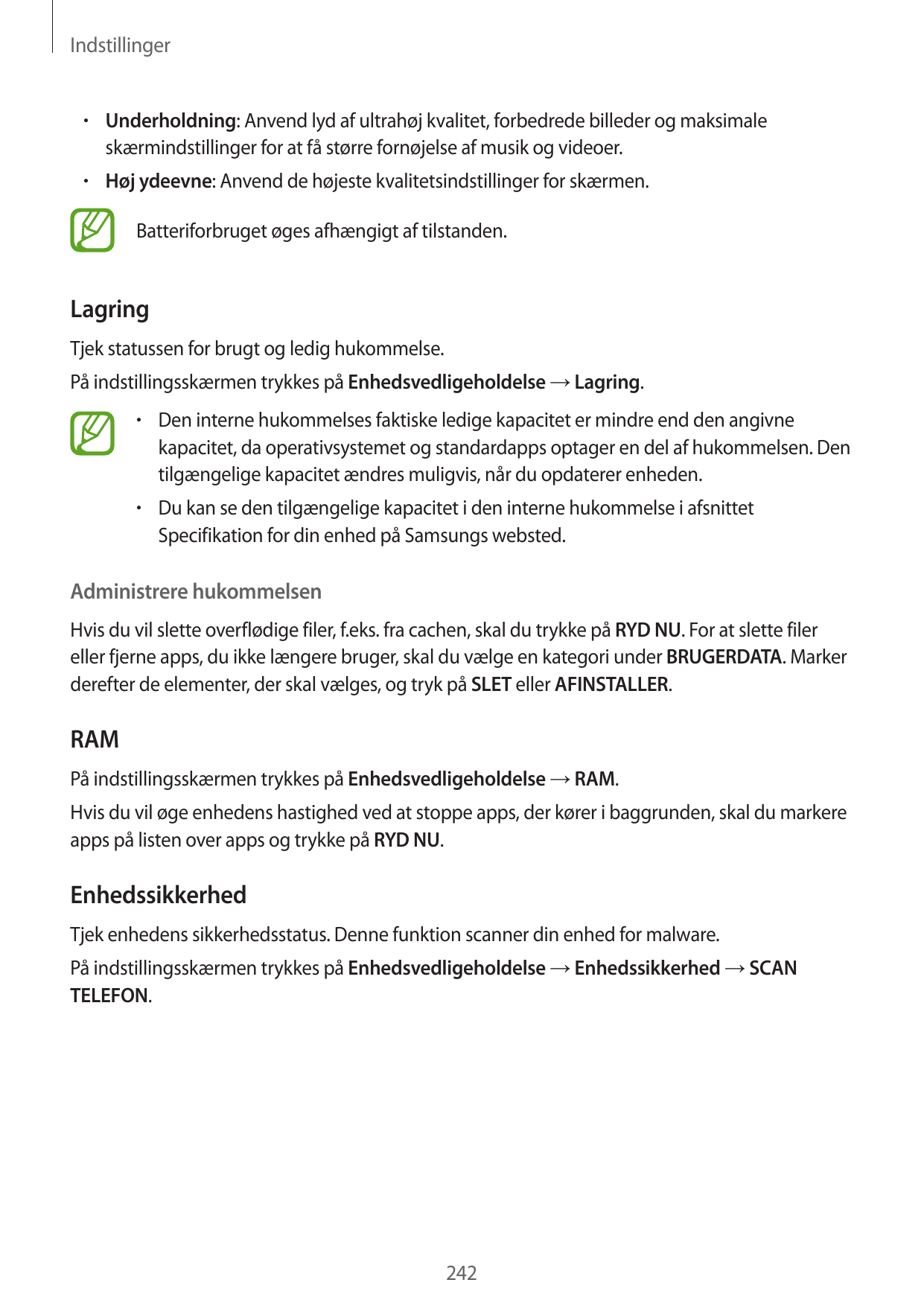 Indstillinger• Underholdning: Anvend lyd af ultrahøj kvalitet, forbedrede billeder og maksimaleskærmindstillinger for at få stør