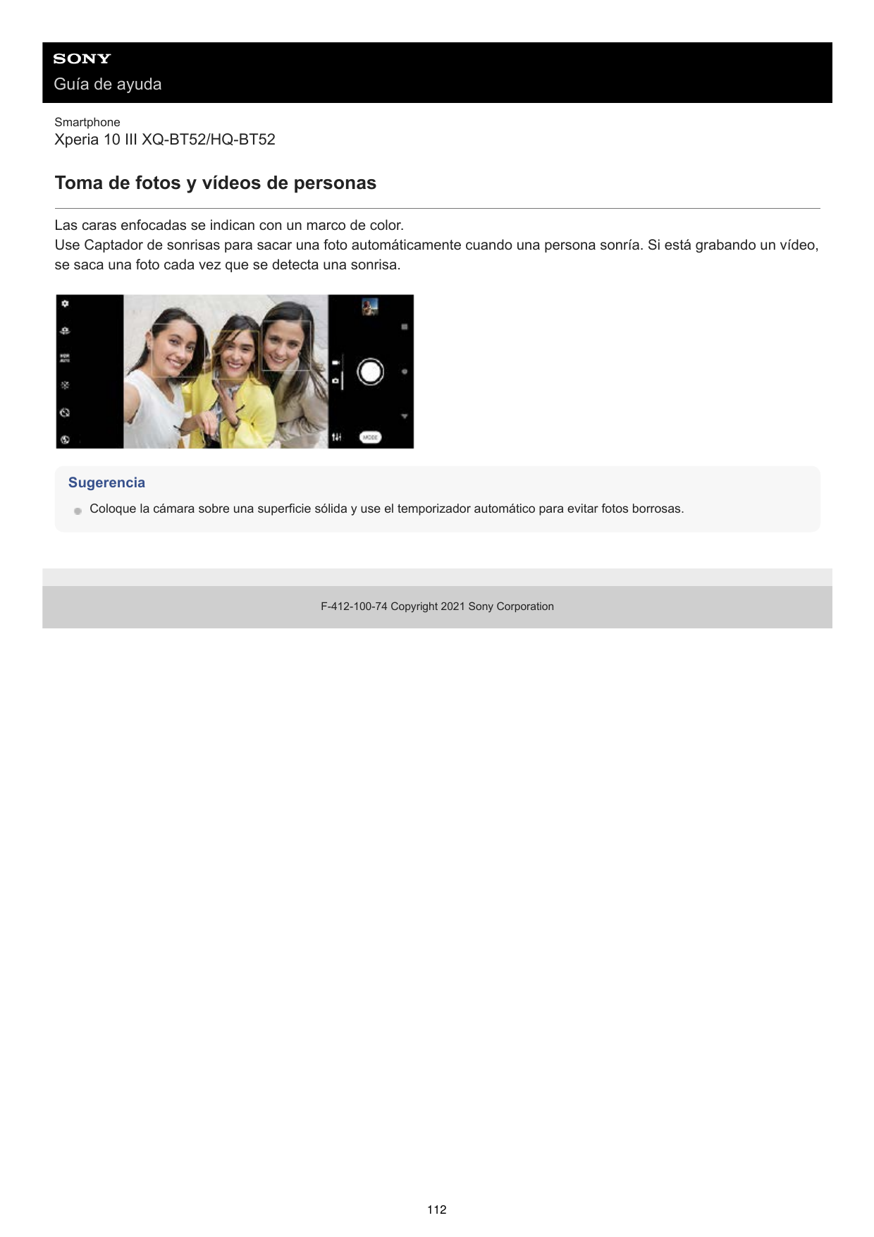 Guía de ayudaSmartphoneXperia 10 III XQ-BT52/HQ-BT52Toma de fotos y vídeos de personasLas caras enfocadas se indican con un marc