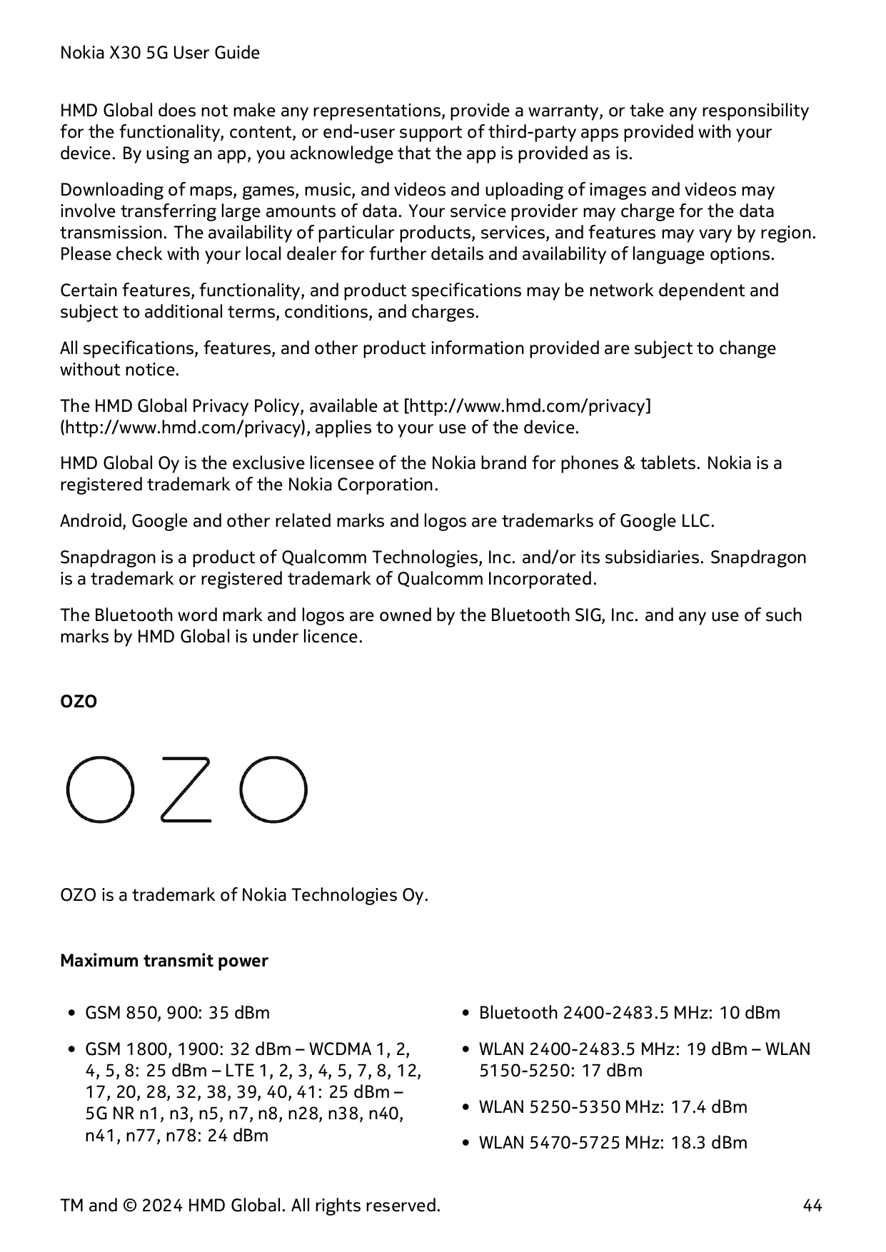 Nokia X30 5G User GuideHMD Global does not make any representations, provide a warranty, or take any responsibilityfor the funct