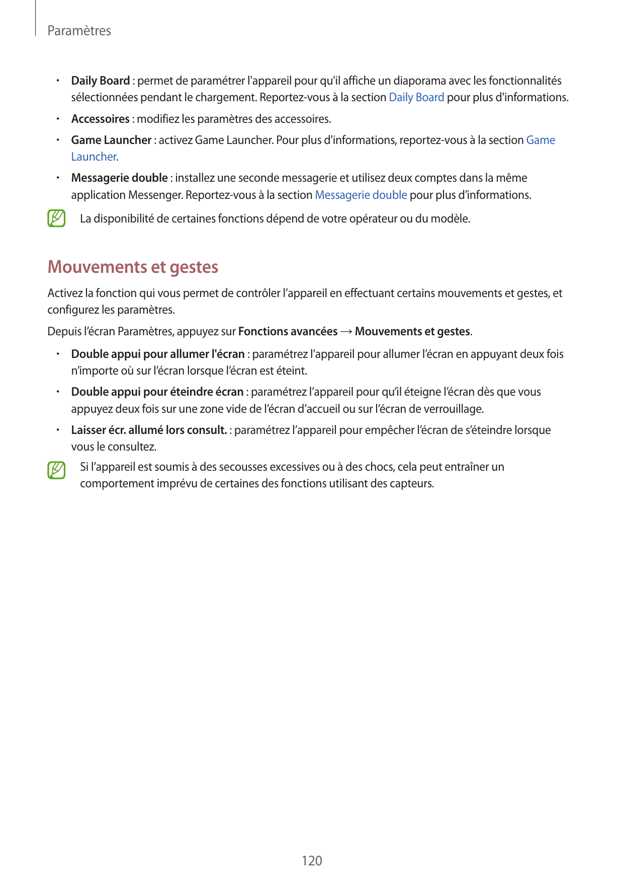 Paramètres•  Daily Board : permet de paramétrer l'appareil pour qu'il affiche un diaporama avec les fonctionnalitéssélectionnées