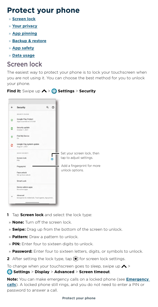 Protect your phone» Screen lock» Your privacy» App pinning» Backup & restore» App safety» Data usageScreen lockThe easiest way t