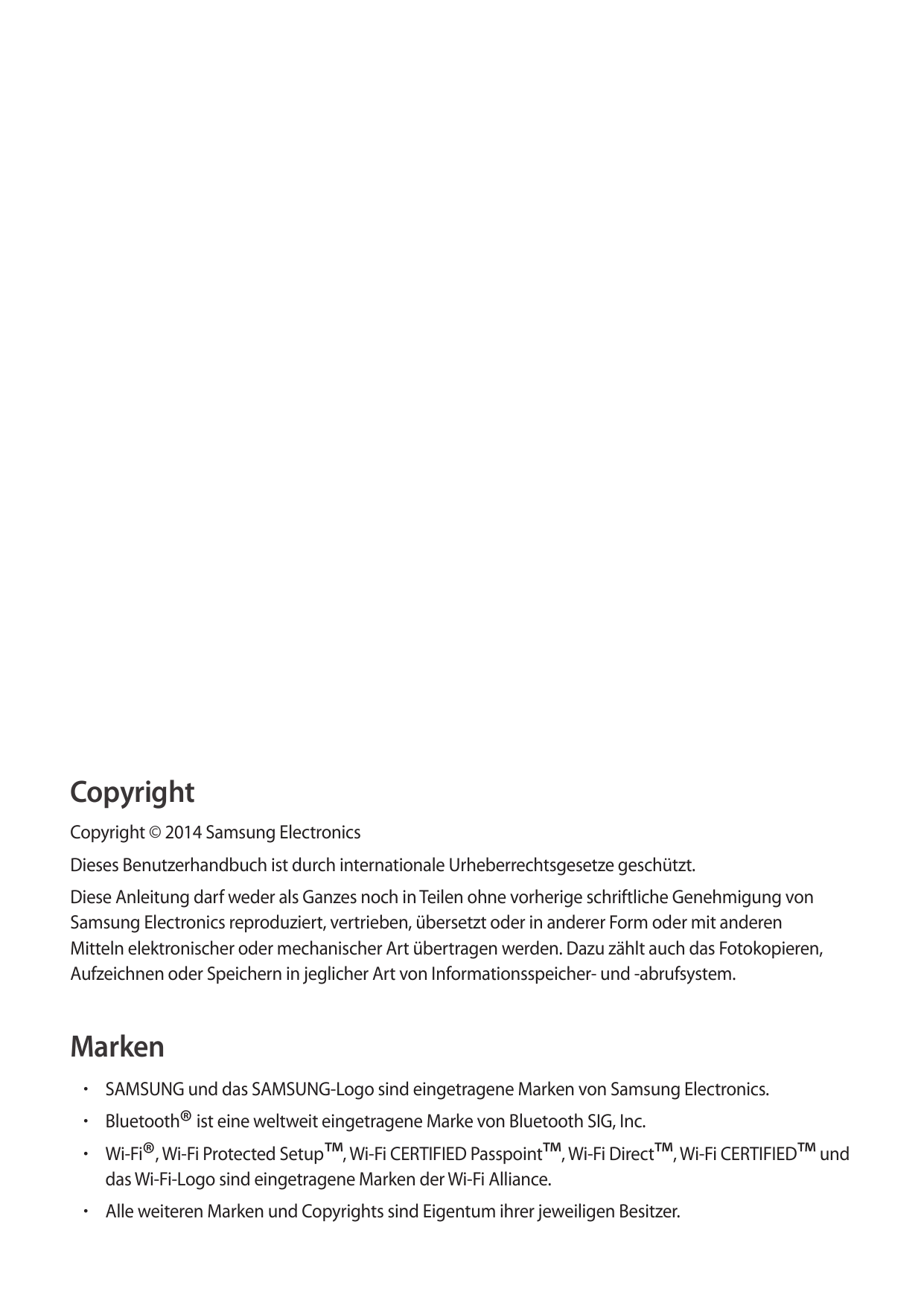 CopyrightCopyright © 2014 Samsung ElectronicsDieses Benutzerhandbuch ist durch internationale Urheberrechtsgesetze geschützt.Die