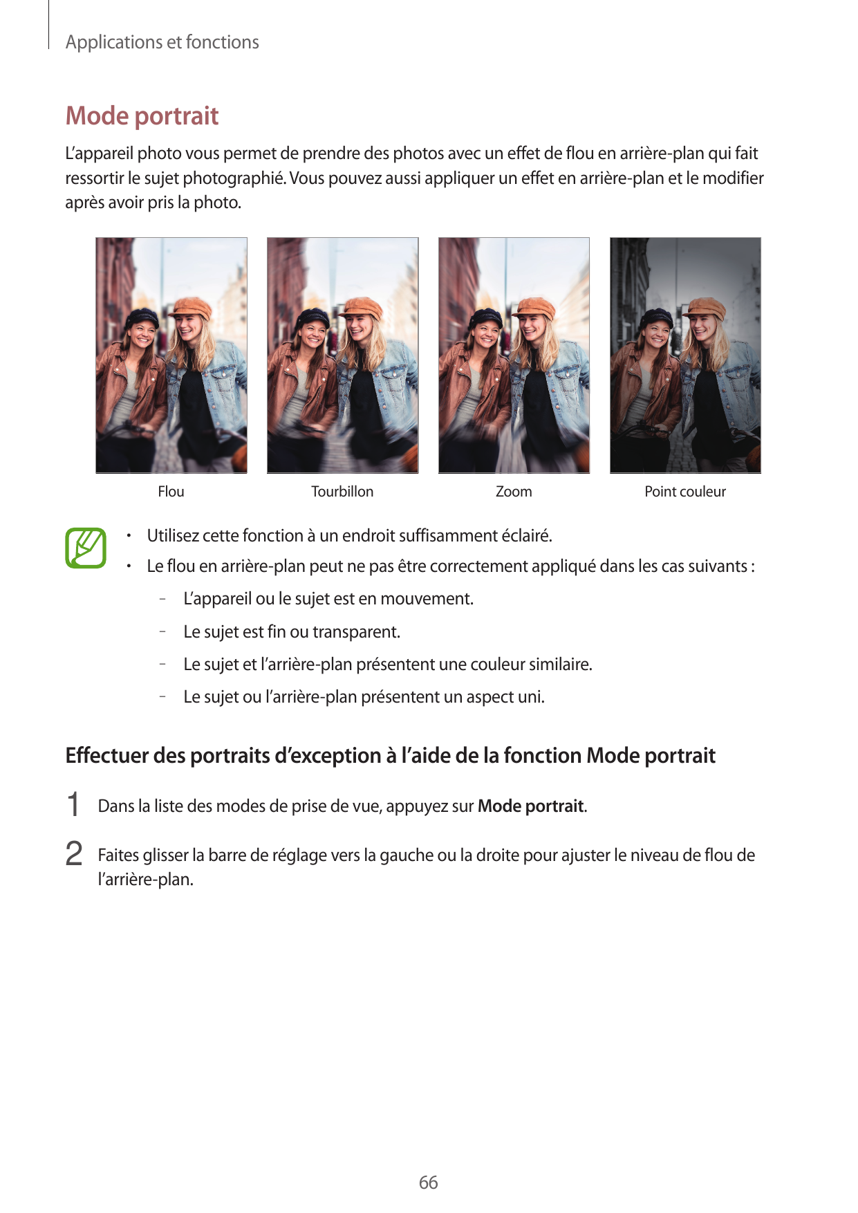 Applications et fonctionsMode portraitL’appareil photo vous permet de prendre des photos avec un effet de flou en arrière-plan q