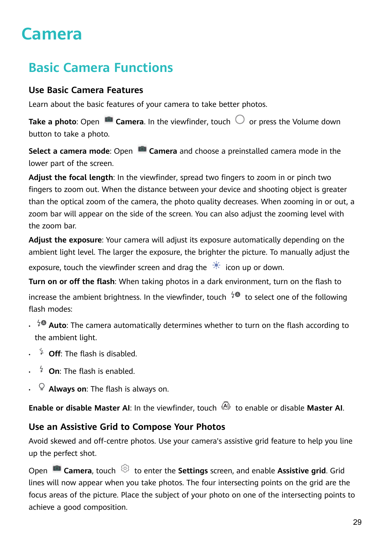 CameraBasic Camera FunctionsUse Basic Camera FeaturesLearn about the basic features of your camera to take better photos.Take a 