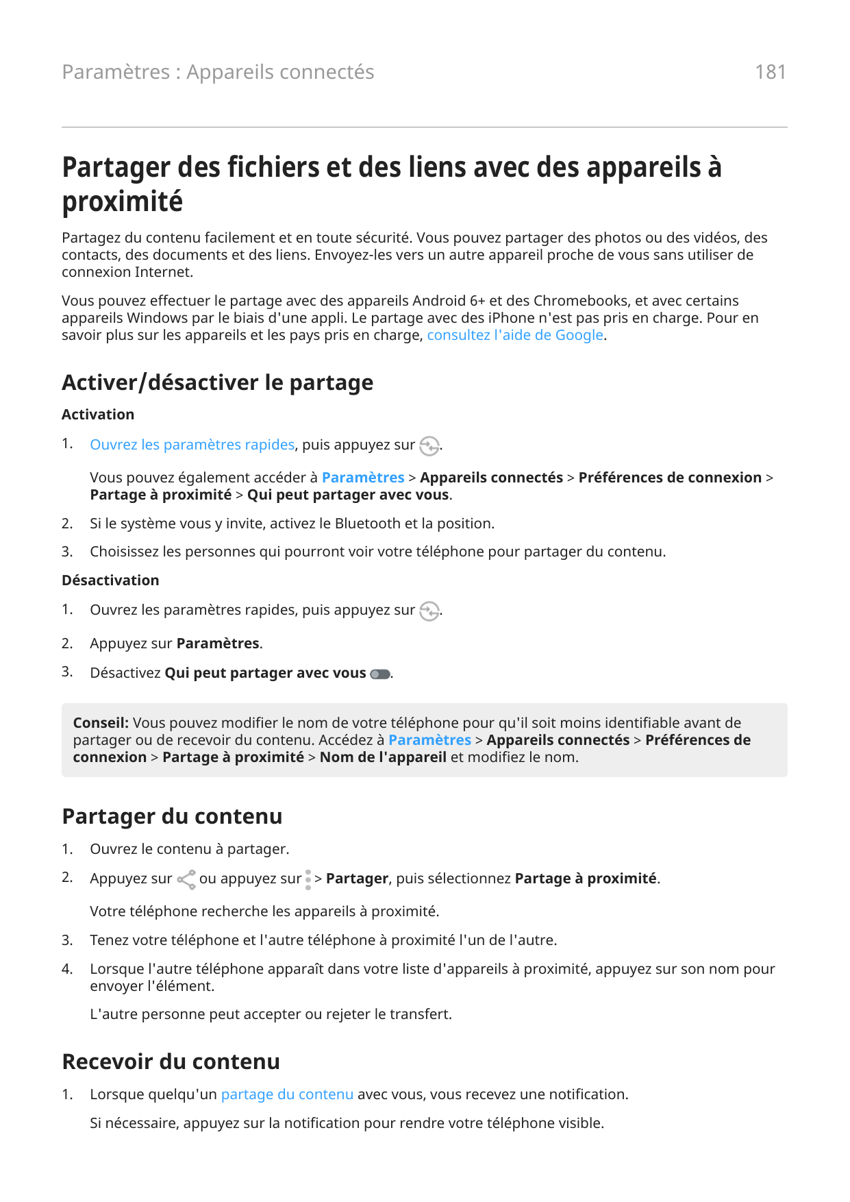 181Paramètres : Appareils connectésPartager des fichiers et des liens avec des appareils àproximitéPartagez du contenu facilemen