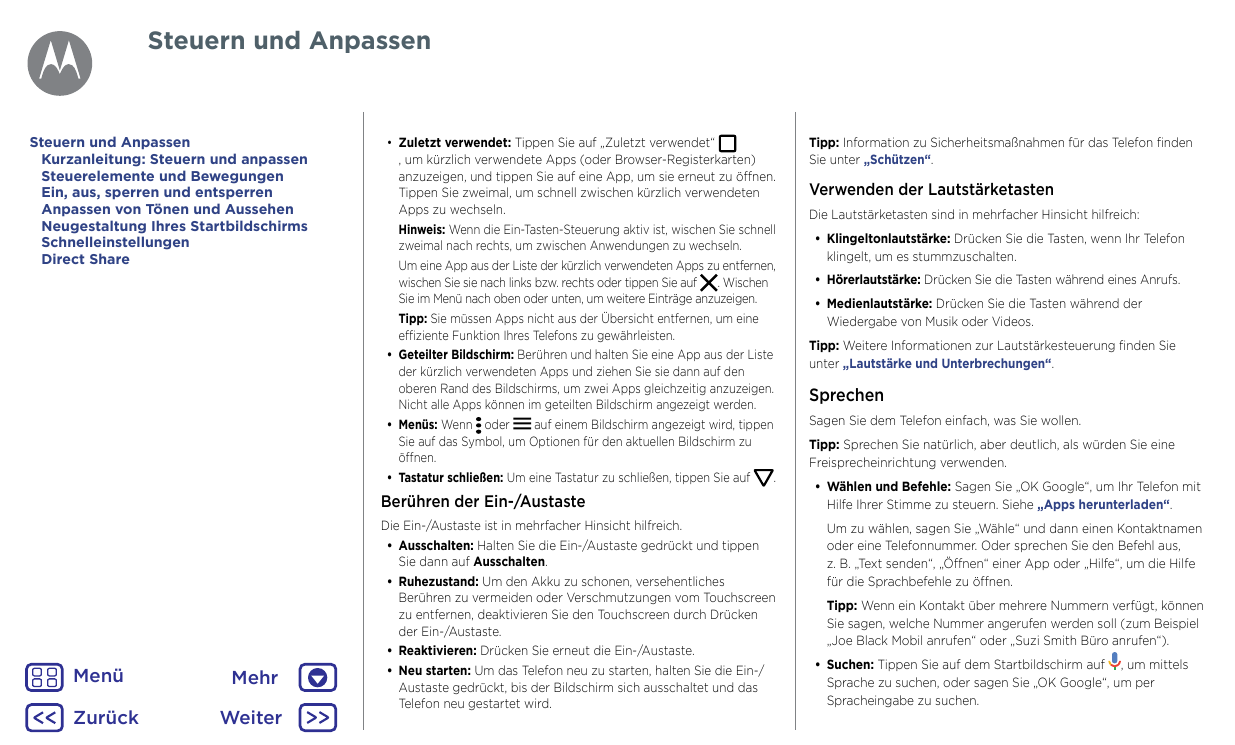 Steuern und AnpassenSteuern und AnpassenKurzanleitung: Steuern und anpassenSteuerelemente und BewegungenEin, aus, sperren und en