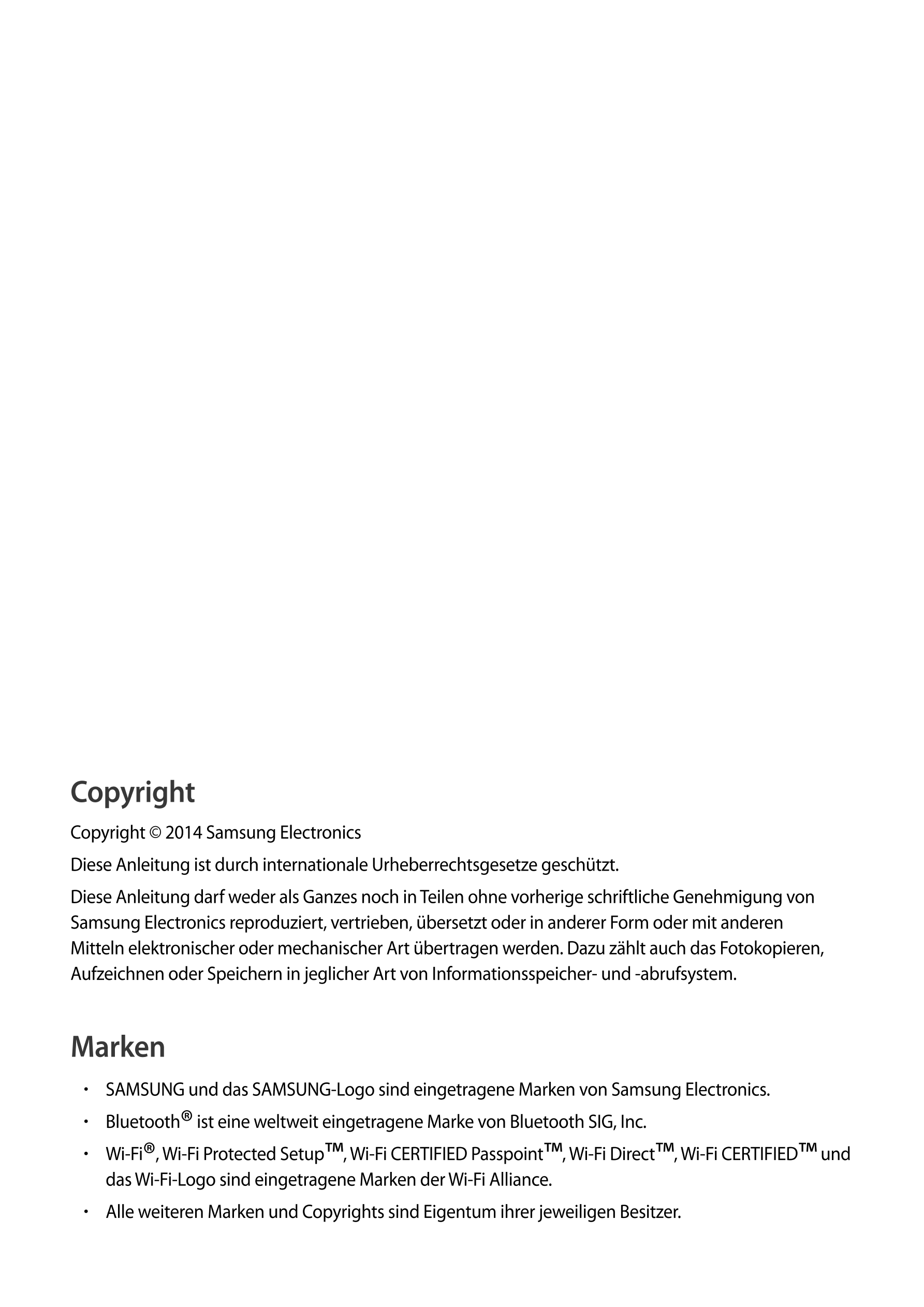 Copyright
Copyright © 2014 Samsung Electronics
Diese Anleitung ist durch internationale Urheberrechtsgesetze geschützt.
Diese An